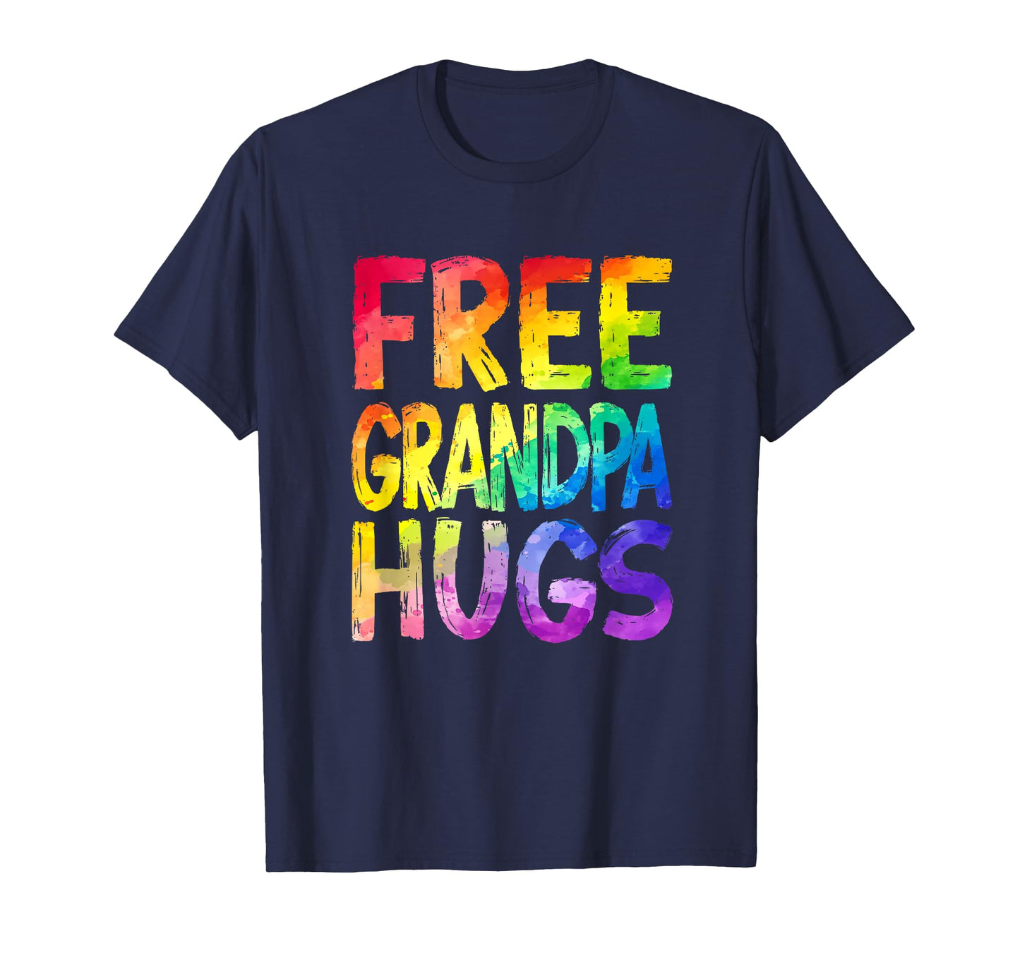 Free Grandpa Hugs Lgbt Pride Lgbtq Lesbian Gay Rainbow T-Shirt