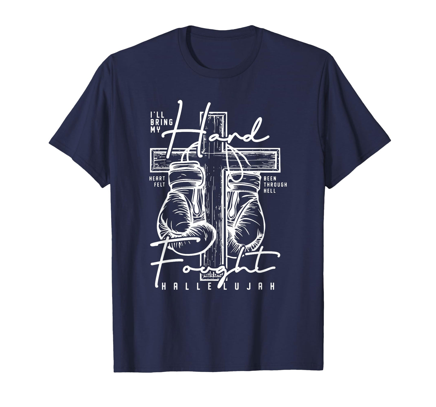 Brandon Hard Fought Hallelujah Praise Jesus T-Shirt