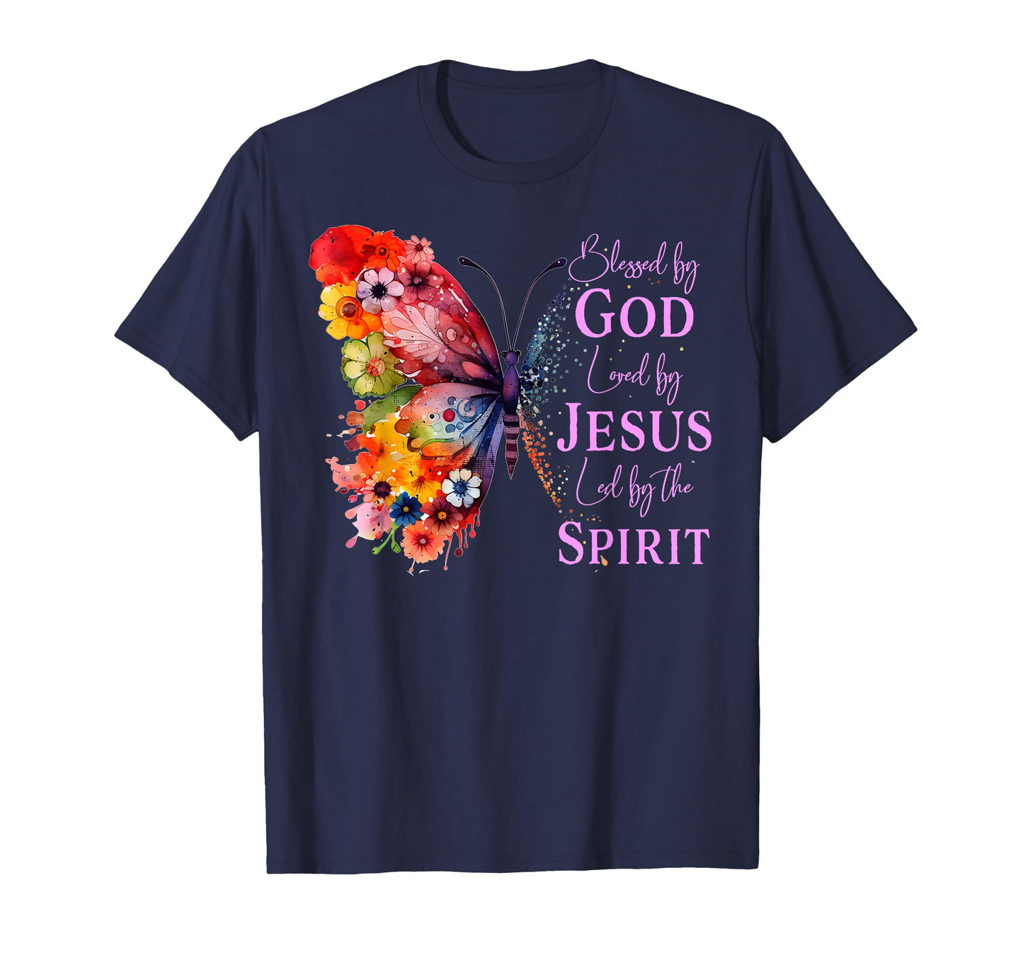 Blessed By God - Loved By Jesus Butterfly T-Shirt