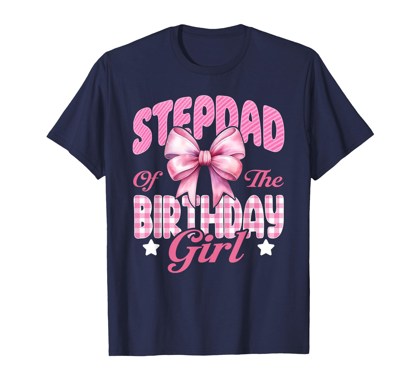 Stepdad of The Birthday Girl Family Pink Coquette Bow T-Shirt