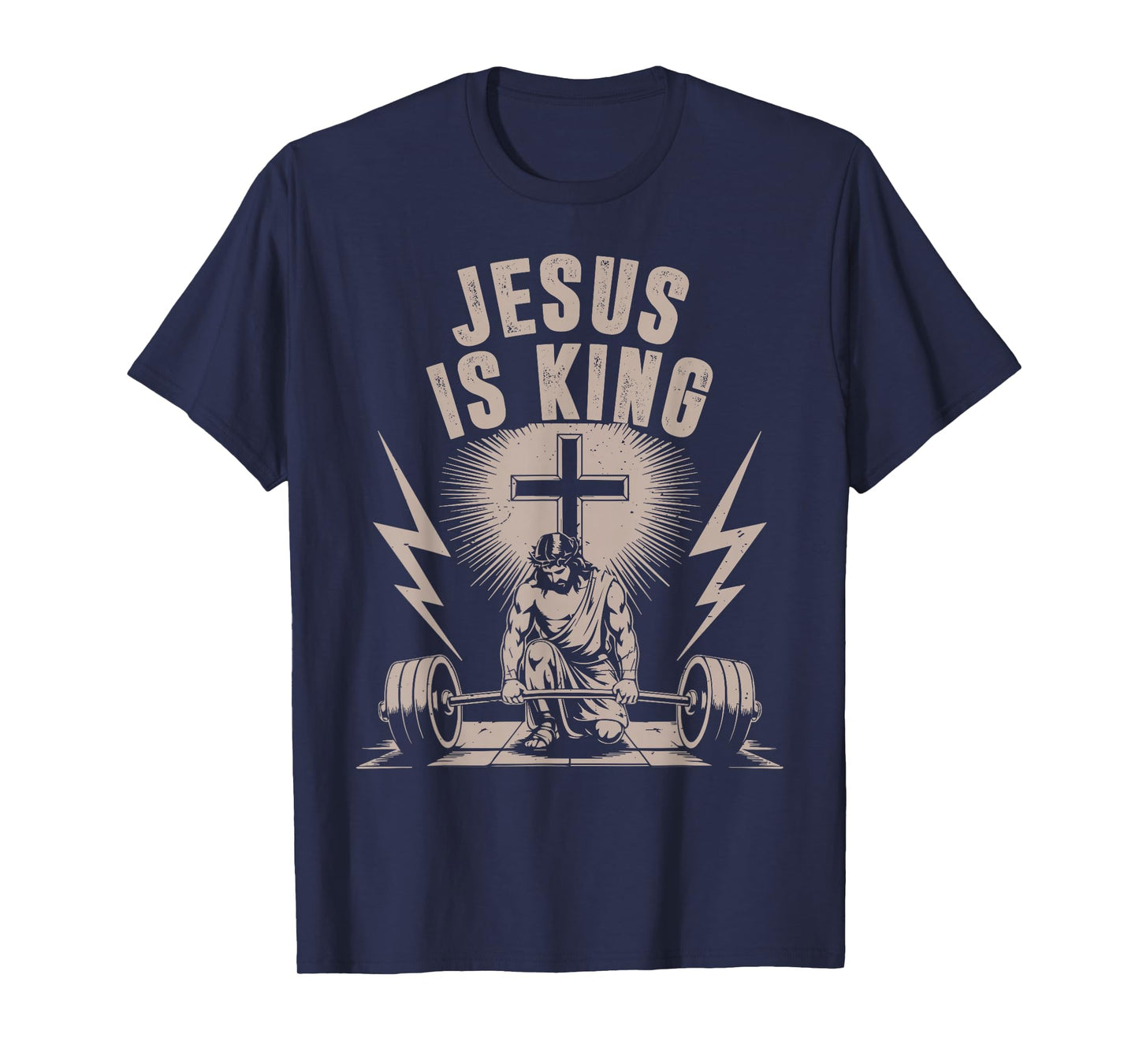 Jesus is King Barbell Cross Funny Christian Workout Gym Men T-Shirt