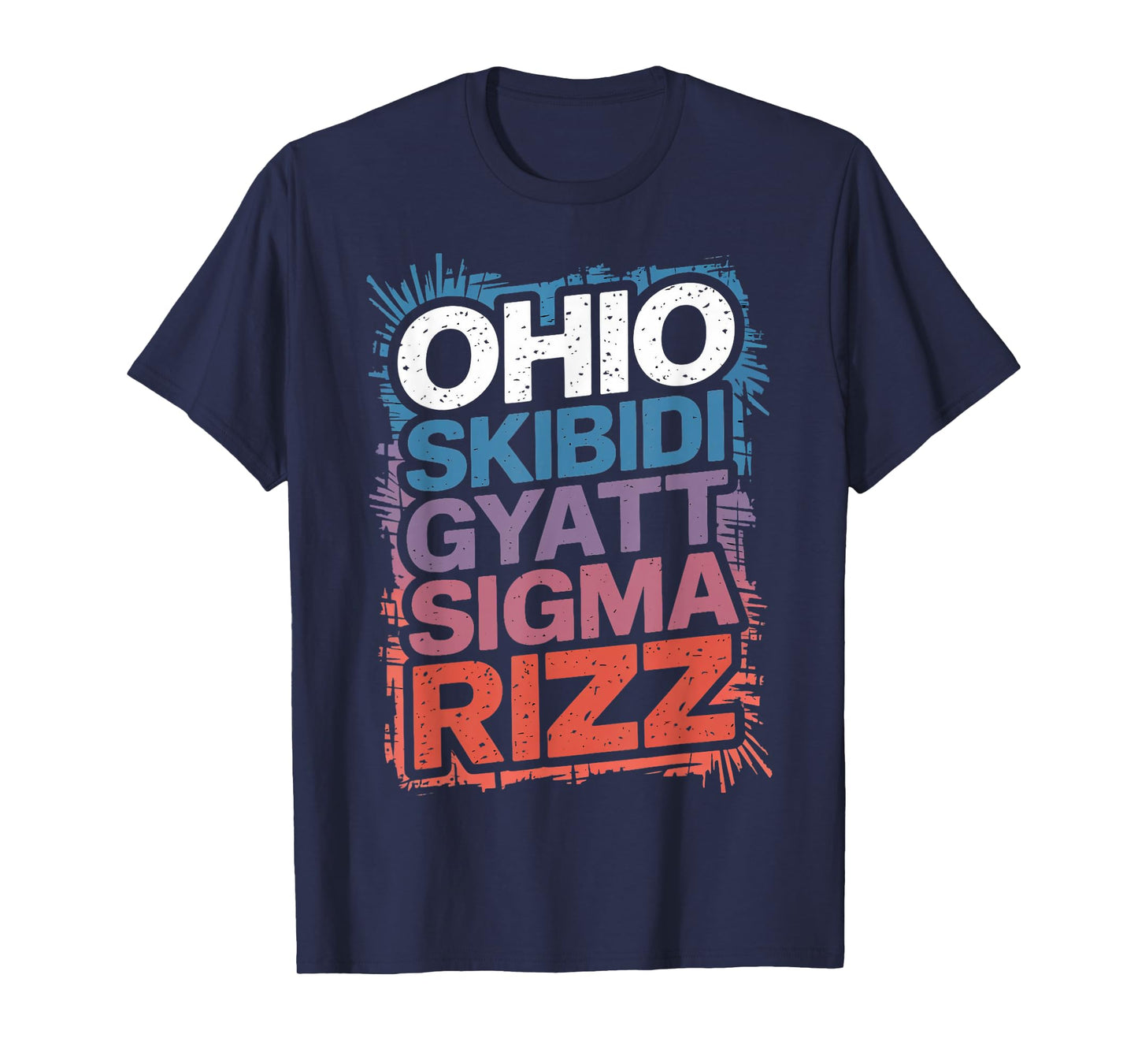 Ohio Skibidi Gyatt Sigma Rizz Gen Slang Rizz Funny Rizzler T-Shirt