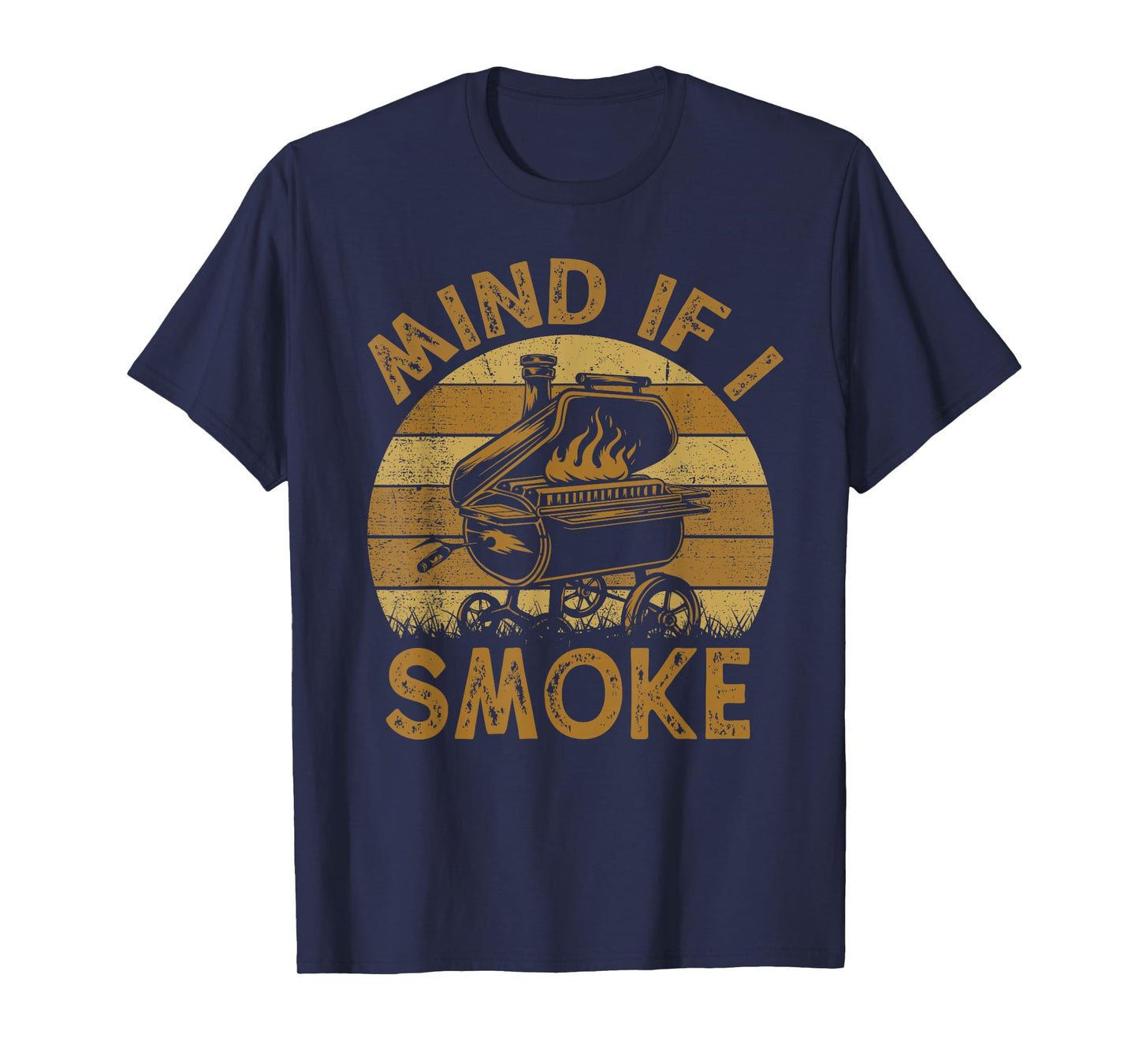 Mind If I Smoke Funny BBQ Barbeque Grilling Chef Dad T-Shirt