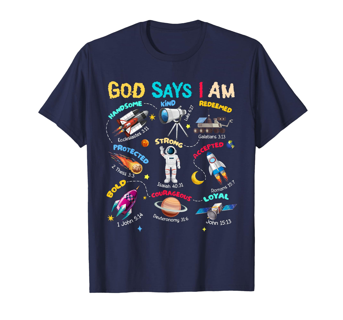 God Says I Am Planets Science Solar Star System Christ Bible T-Shirt