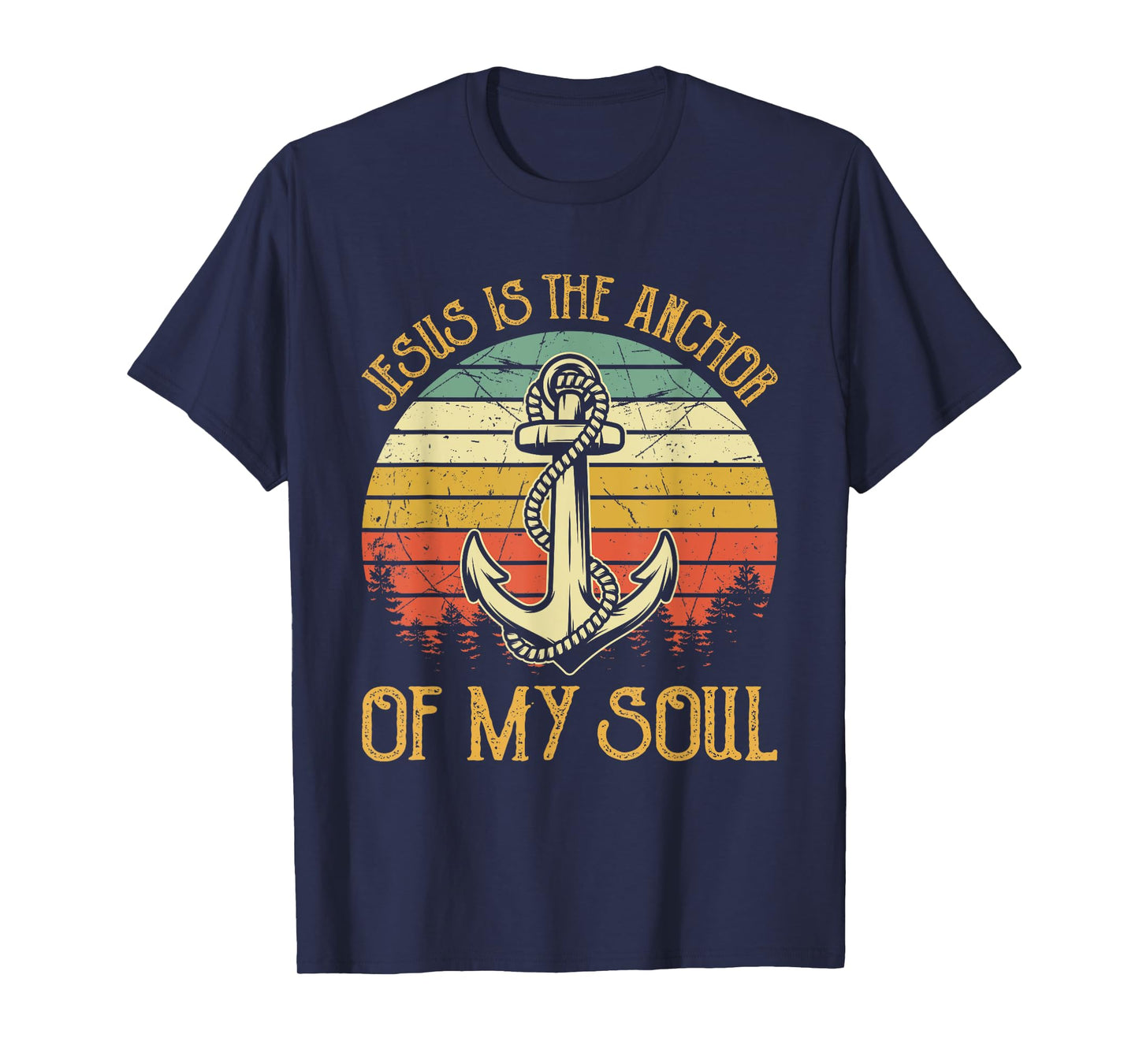 Jesus Is The Anchor Of My Soul Tshirt Mens Womens Christian T-Shirt