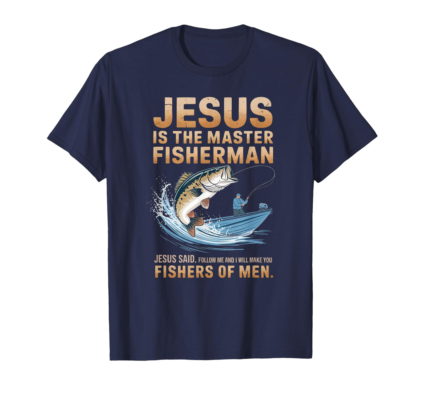 Fishing Jesus Christ Religion Christian Fisher Christianity T-Shirt