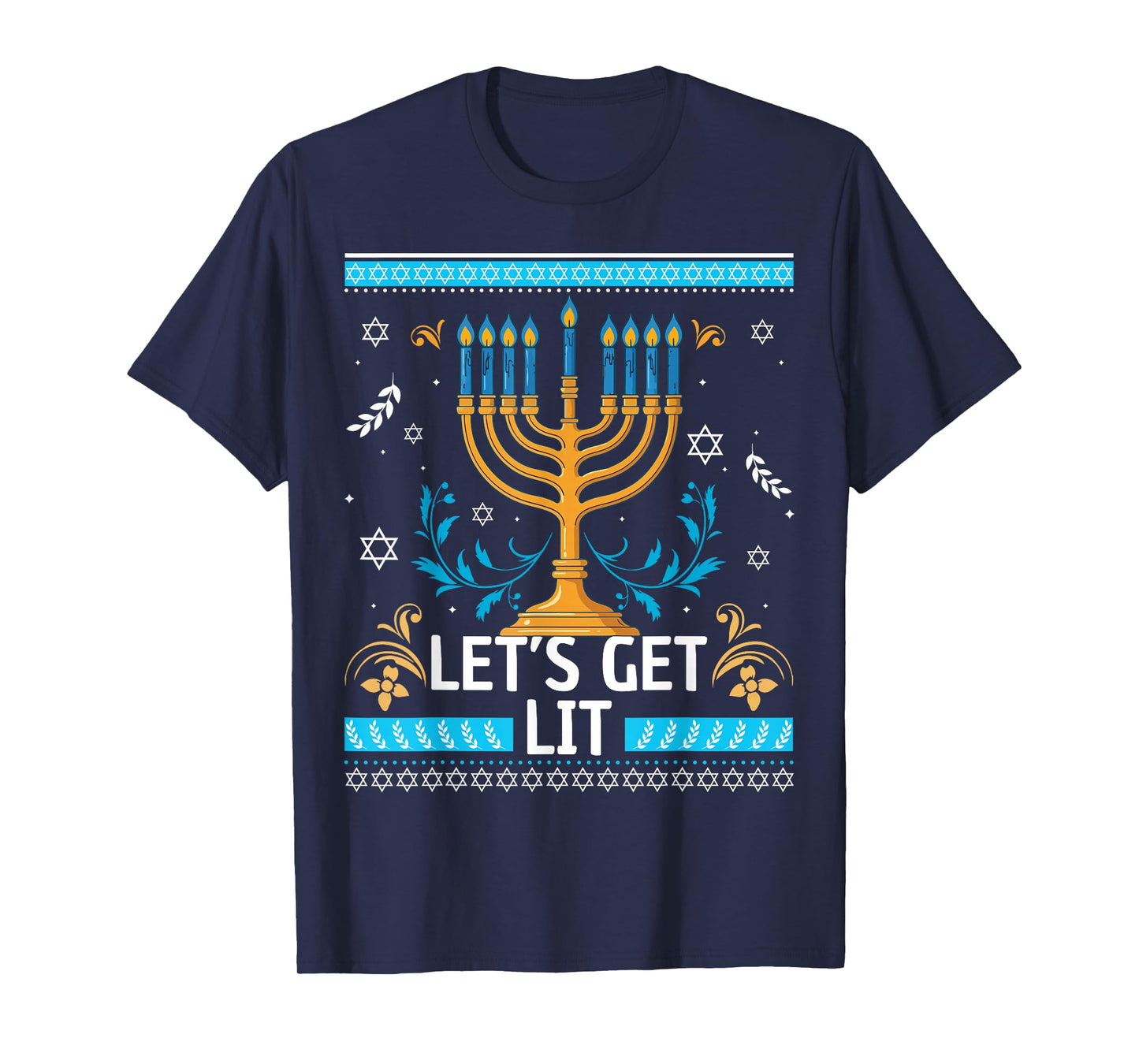 Let's Get Lit Happy Hanukkah Menorah Ugly Christmas T-Shirt