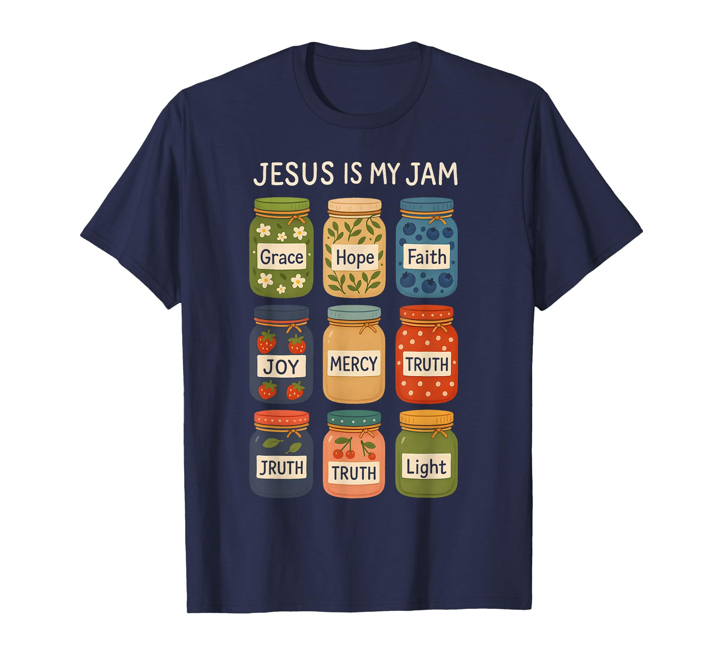 Jesus Is My Jam Christian Faith Religious Bible Verse God T-Shirt