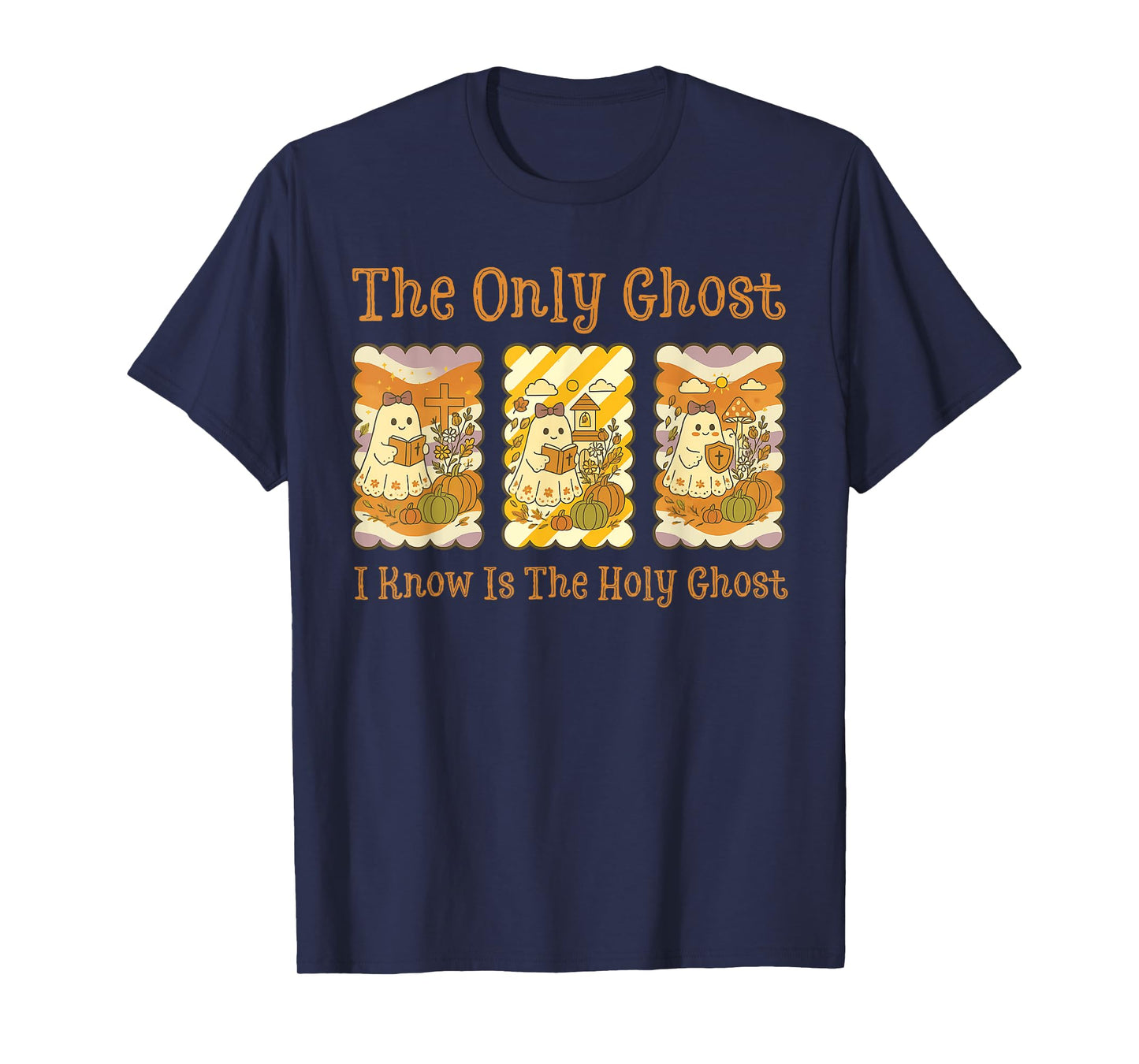 The Only Ghost I Know is The Holy Ghost Halloween Christian T-Shirt