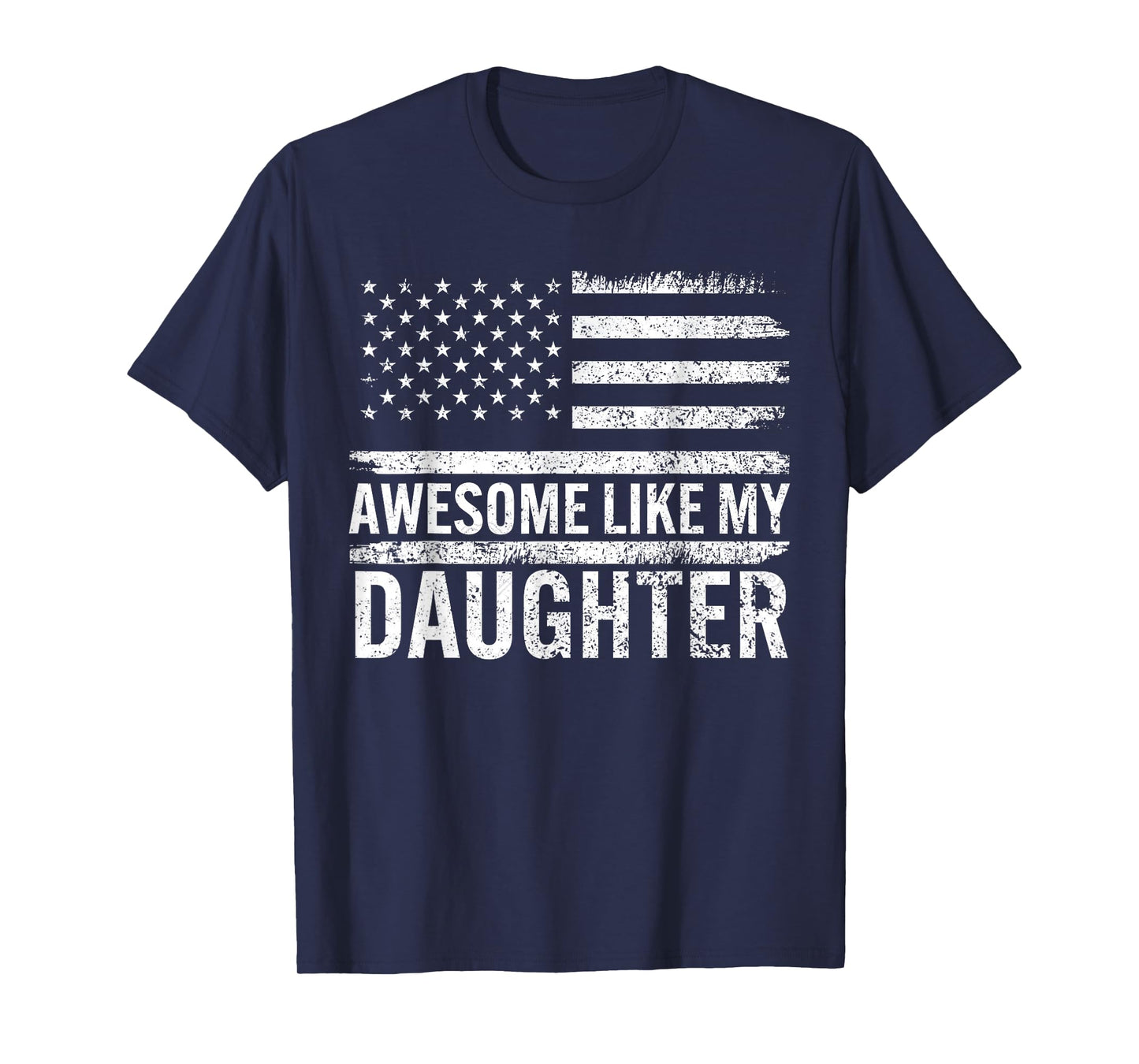 Awesome Like My Daughter Retro Men Funny Fathers Day Dad T-Shirt