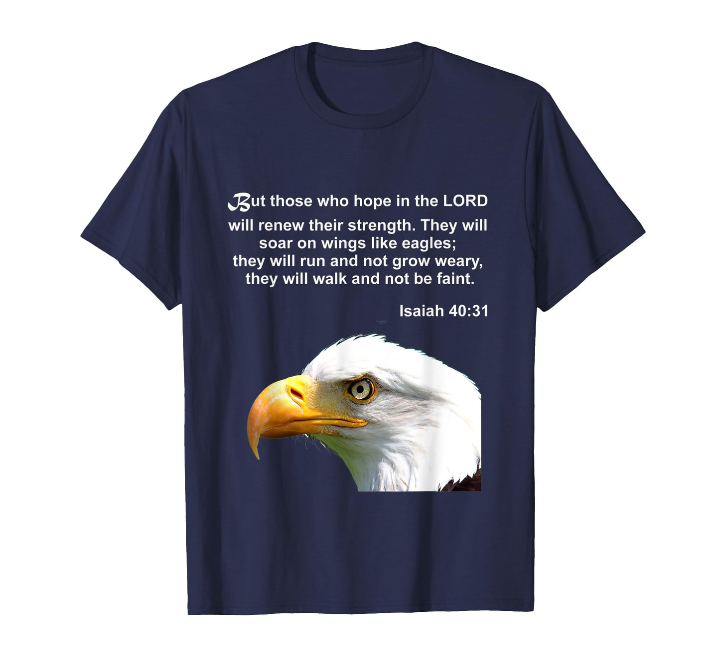 Isaiah 40:31 Wings Like Eagles Christian Gift Bible Verse T-Shirt