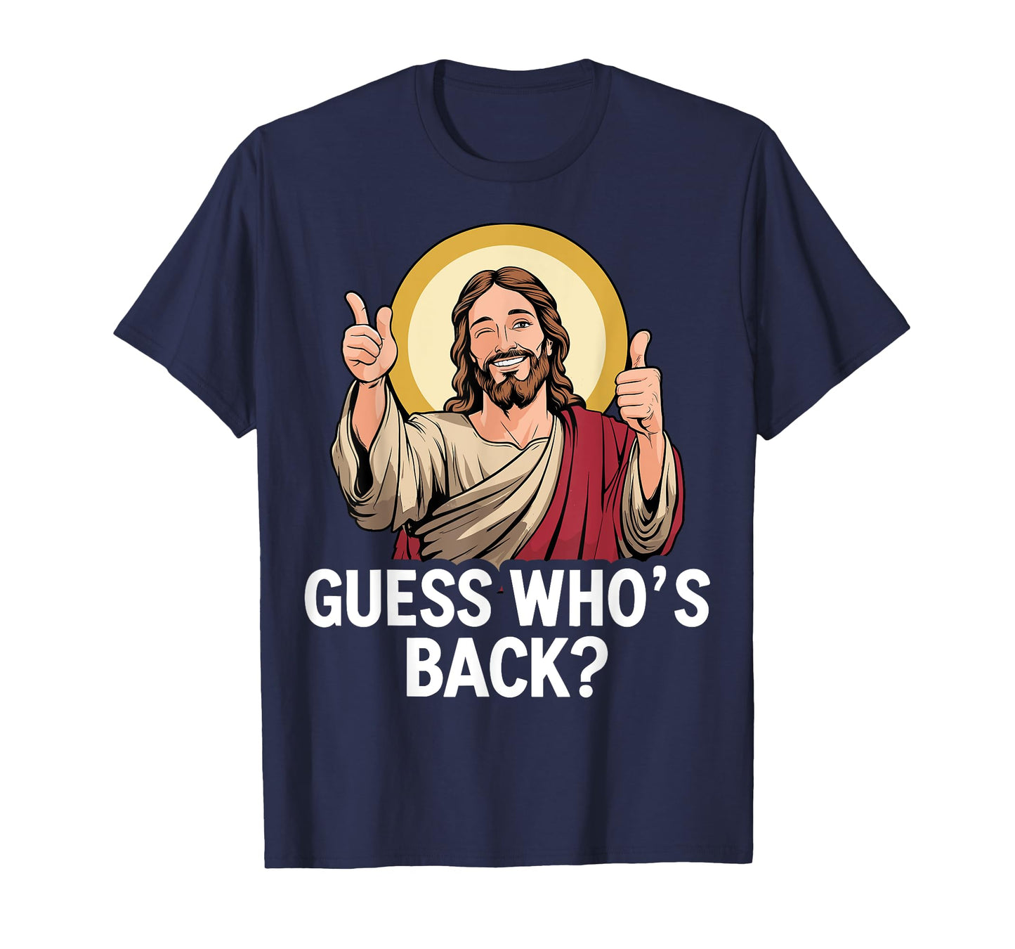 Guess whos back jesus for funny religious christian easter T-Shirt