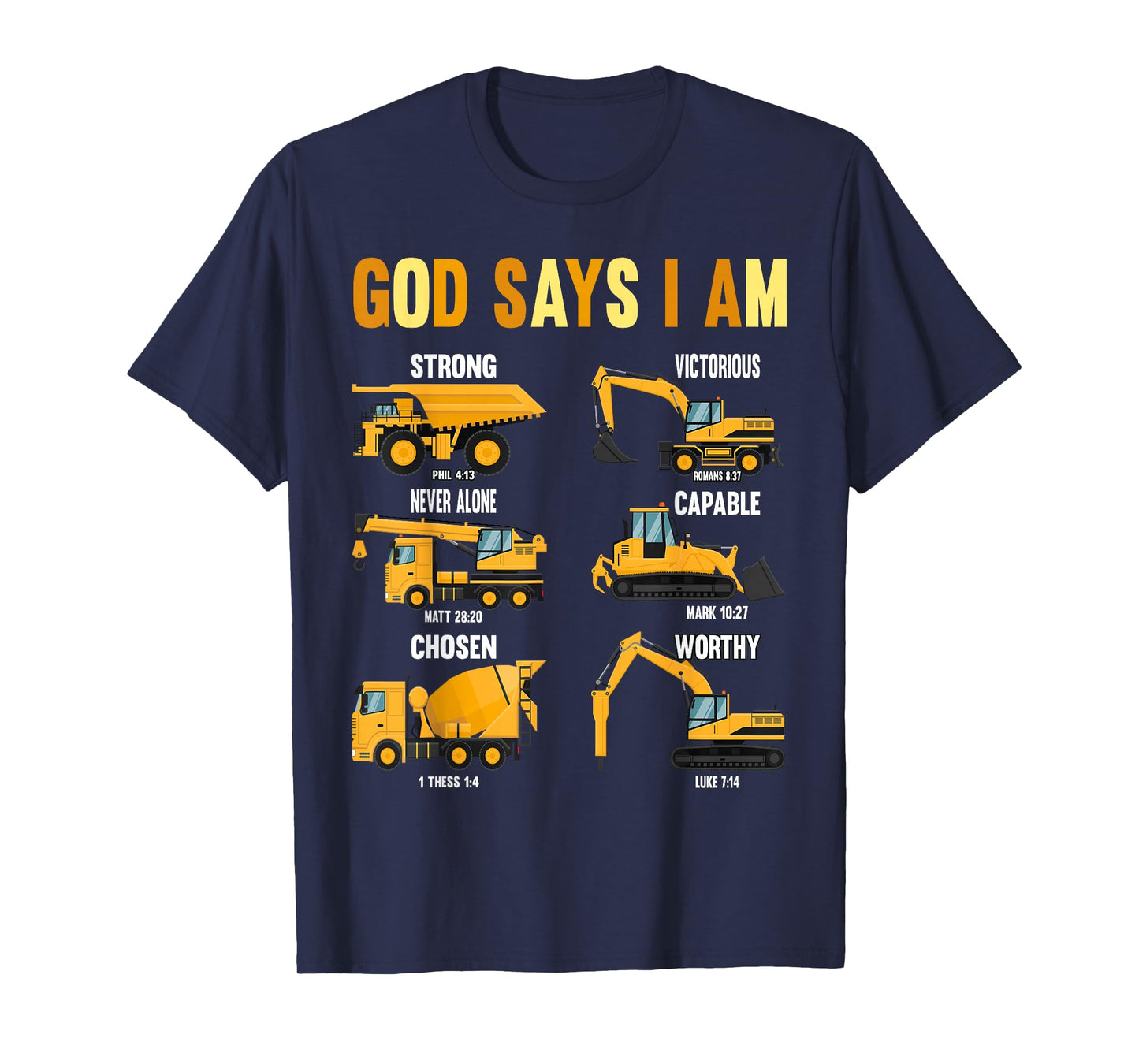 Toddler Kids God Says I Am Construction Bible Verse Truck T-Shirt