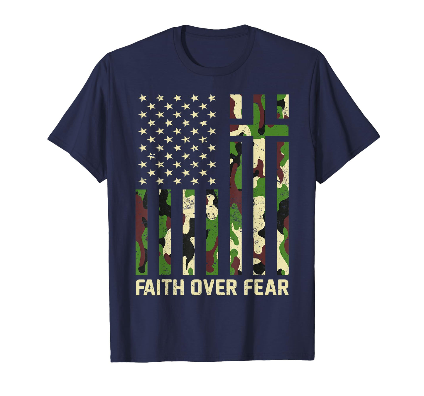 Faith Over Fear Christian Americn Flag Camouflage Patriotic T-Shirt