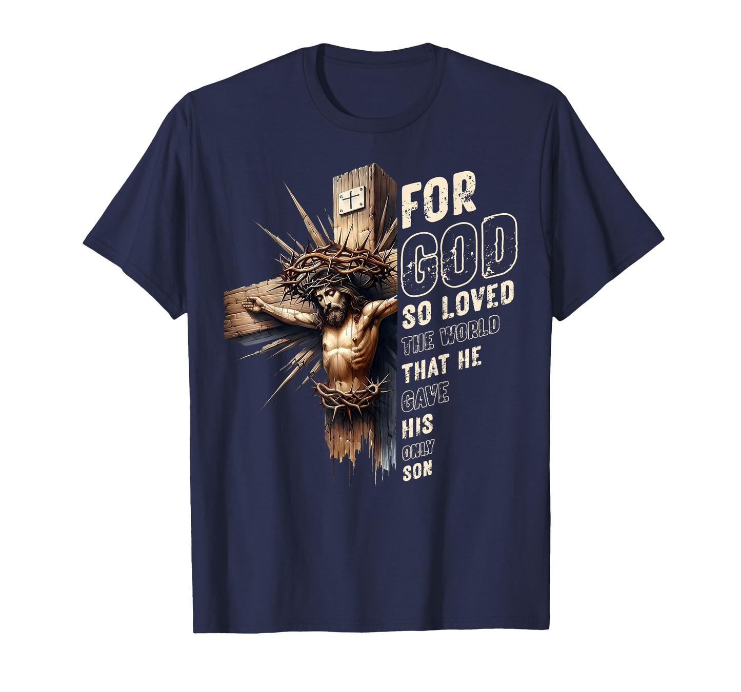 For God So Loved The World Christian John 3 16 Bible Verse T-Shirt