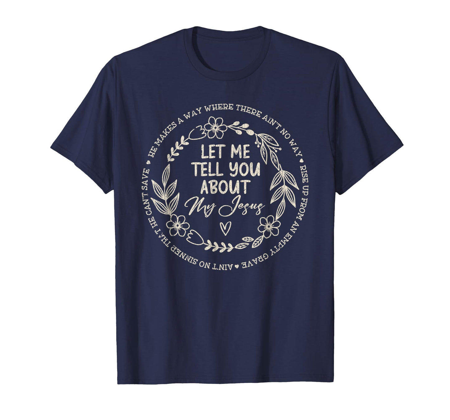 Vintage Retro Let Me Tell You About My Jesus T-Shirt
