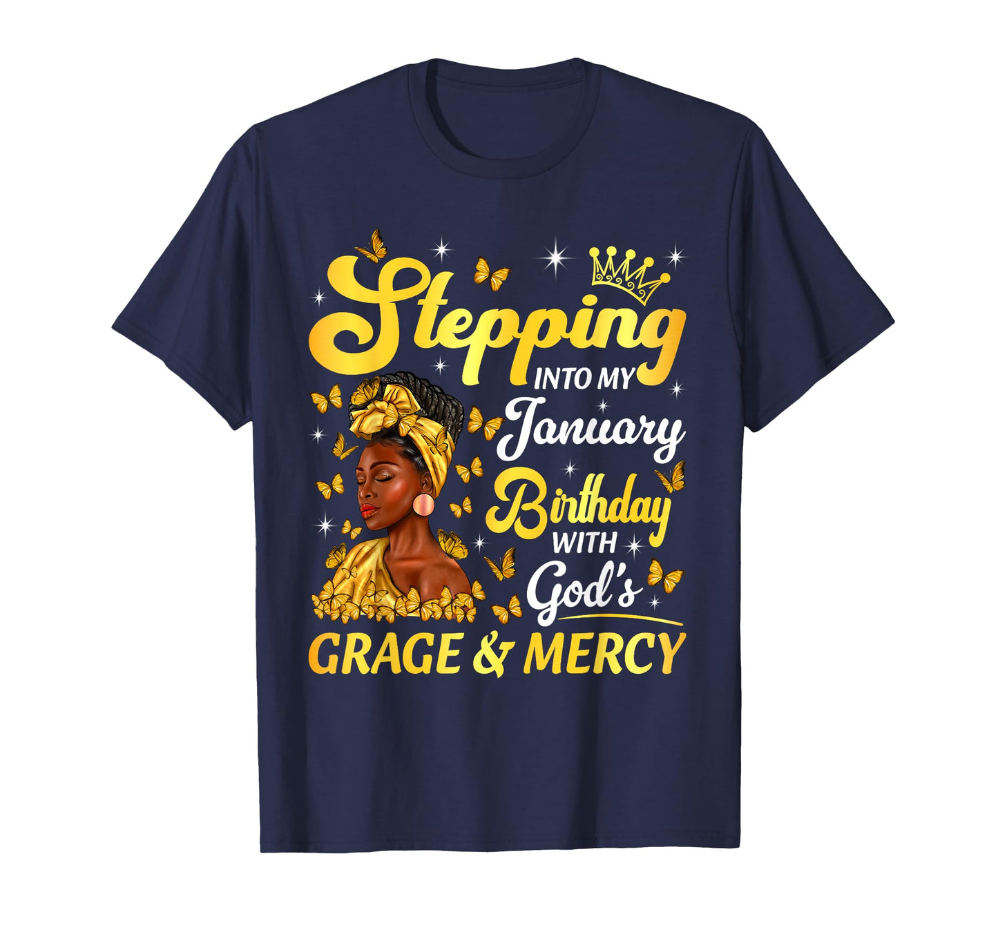 Stepping Into My January Birthday Afro Woman Religious Bday T-Shirt