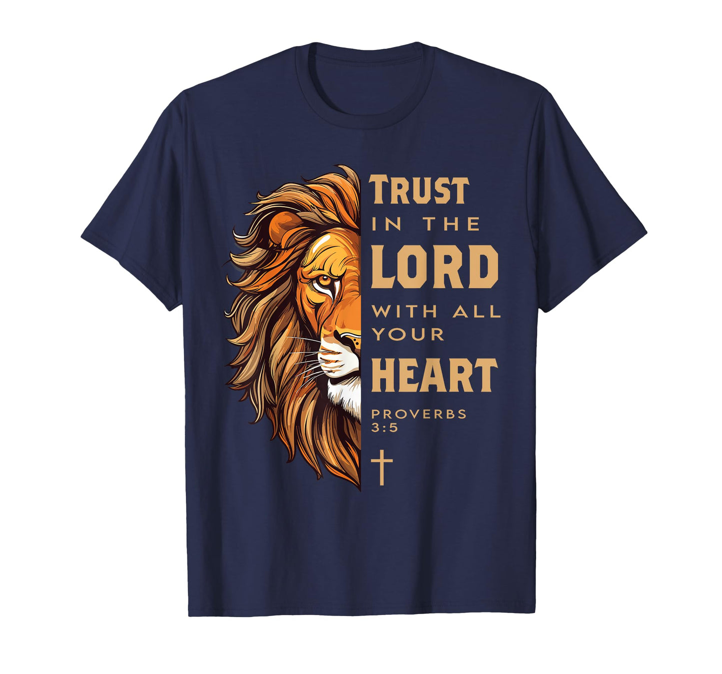 Trust in the Lord Proverbs Lion Christian Bible Verse T-Shirt
