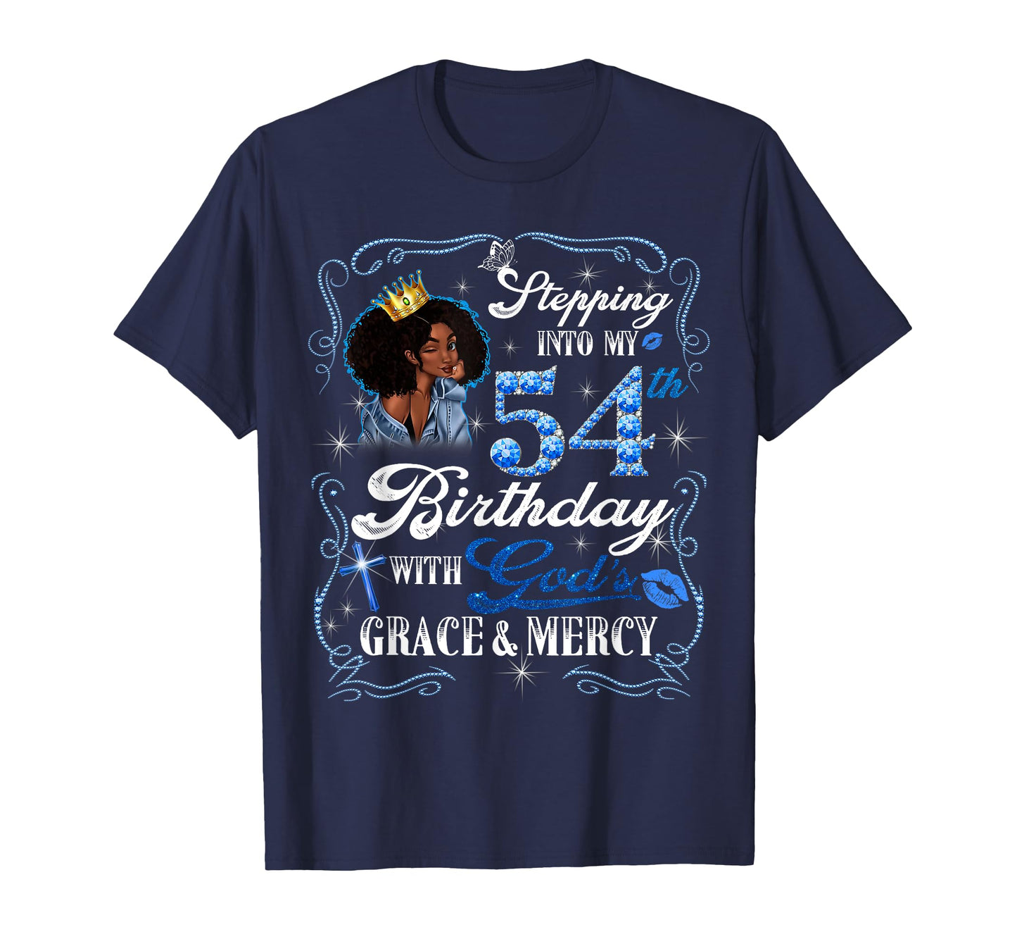 Womens Stepping Into My 54th Birthday With Grace & Faith T-Shirt