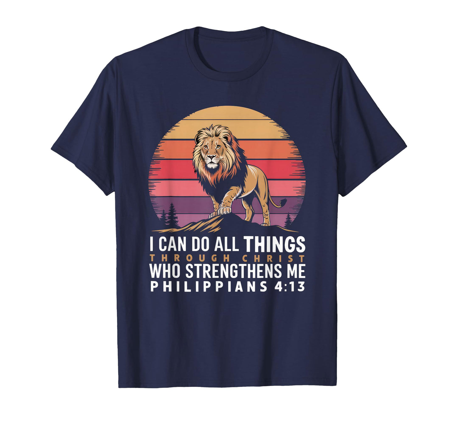 Christian Tshirt Philippians 4:13 Religious Lion Strengthens T-Shirt