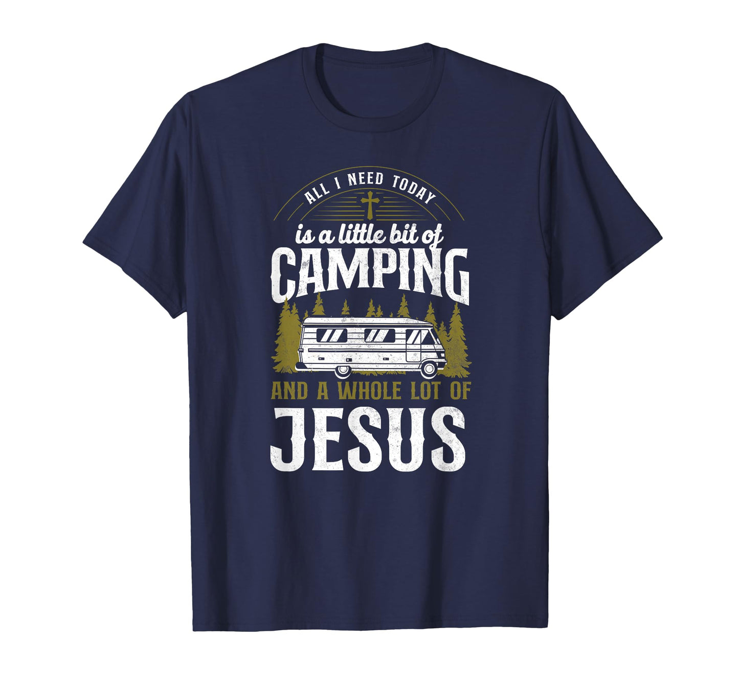 A Little Bit Of Camping And Jesus Motorhome Campervan T-Shirt