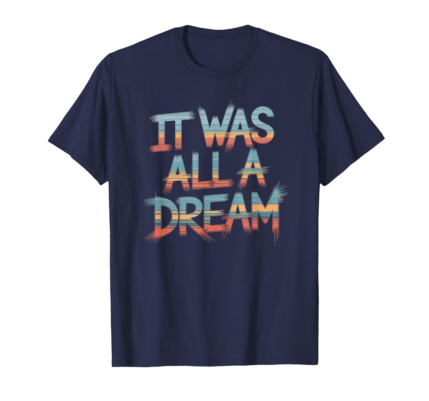 It Was A Dream Tshirt Men Women Rap 1990s Music Hip Hop T-Shirt