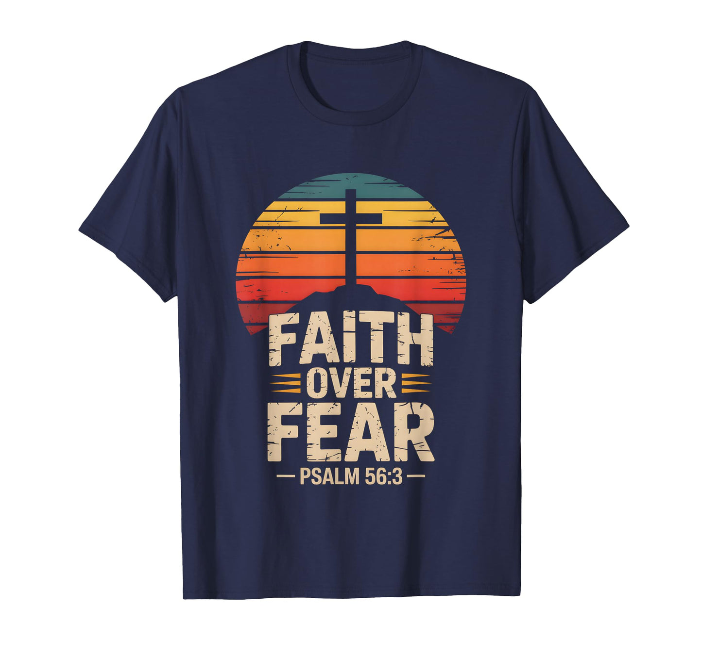 Faith Over Fear Psalm 56:3 Retro Christian Bible Verse T-Shirt