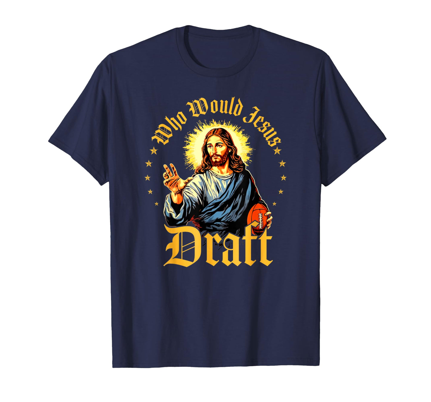Vintage Who Would Jesus Draft Fantasy Football Funny T-Shirt