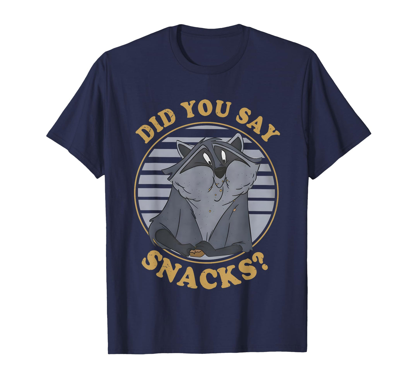 Did You Say Snacks Funny T-Shirt