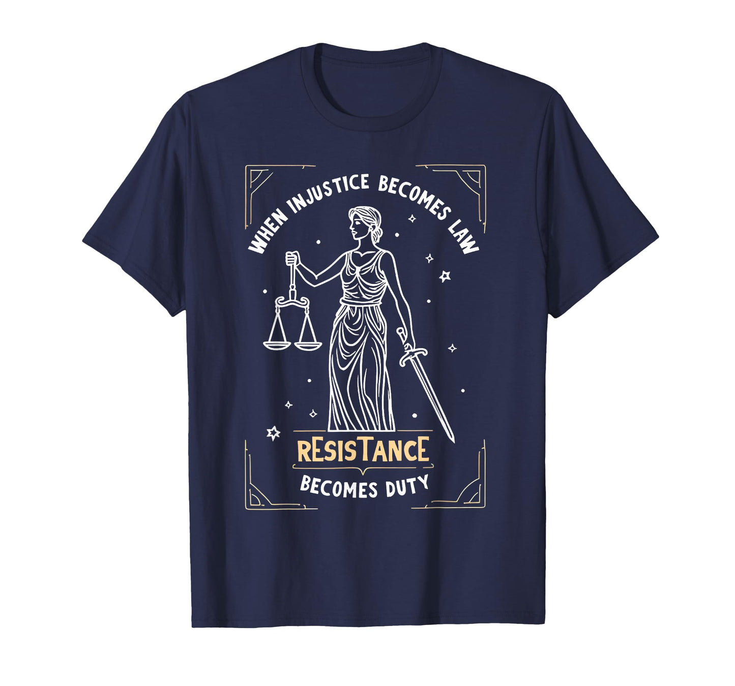 When Injustice Becomes Law Resistance Becomes Duty RBG Quote T-Shirt