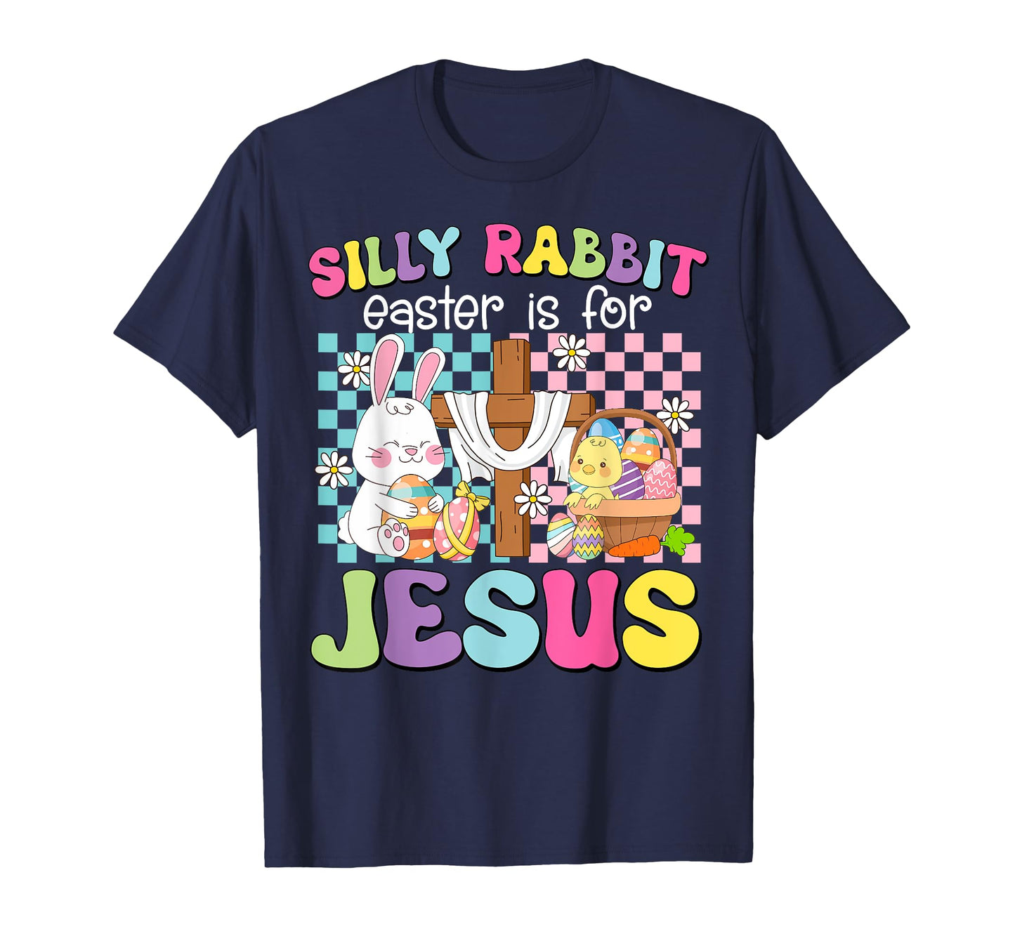 Silly Rabbit Easter Is For Jesus Funny Bunny Christian Kids T-Shirt
