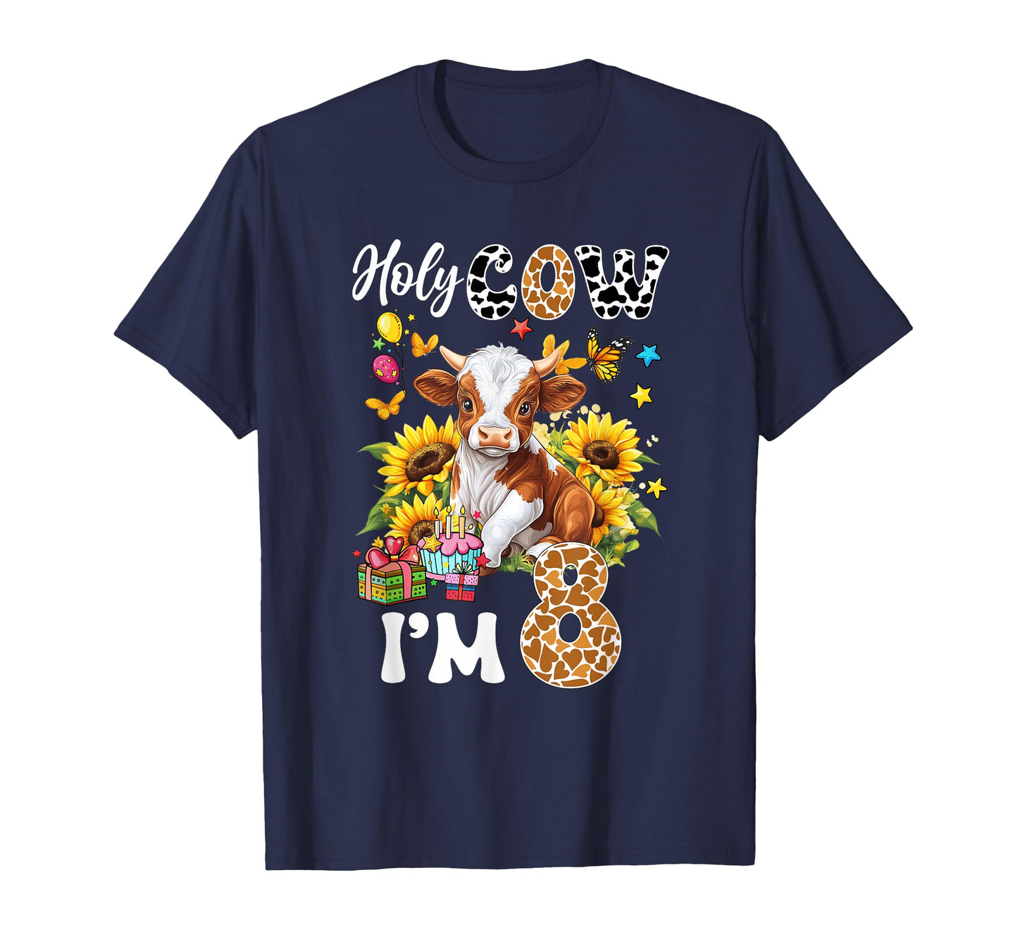 Holy Cow I'm 8 Years Old Farm Cow Sunflowers 8Th Birthday T-Shirt