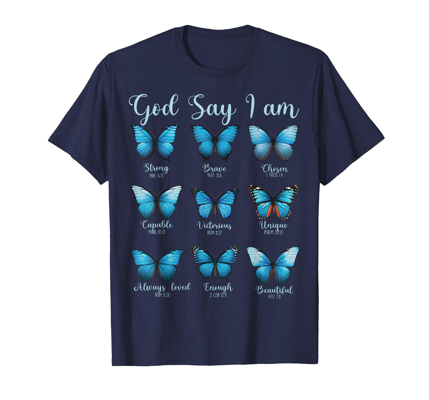 God Says I Am Butterfly Bible Verse Christian Religious T-Shirt