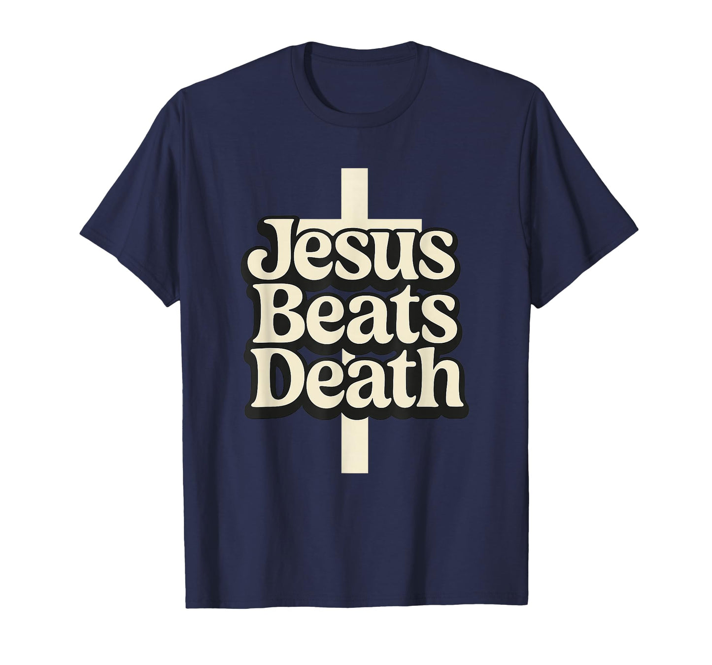 Jesus Beats Death Bold Christian Design T-Shirt
