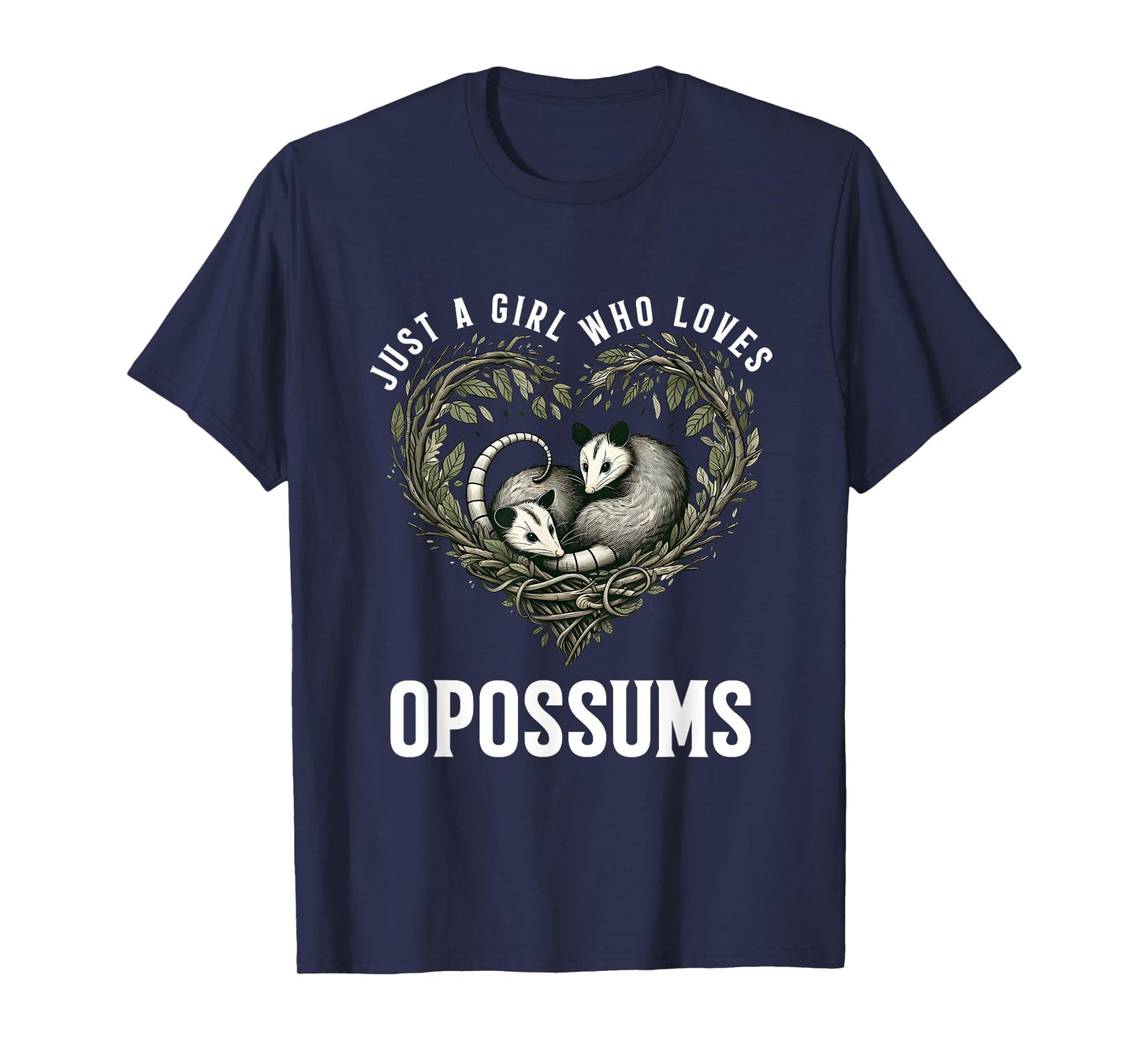 Just Girl Who Loves Opossums I Love Possums Wild Animal T-Shirt