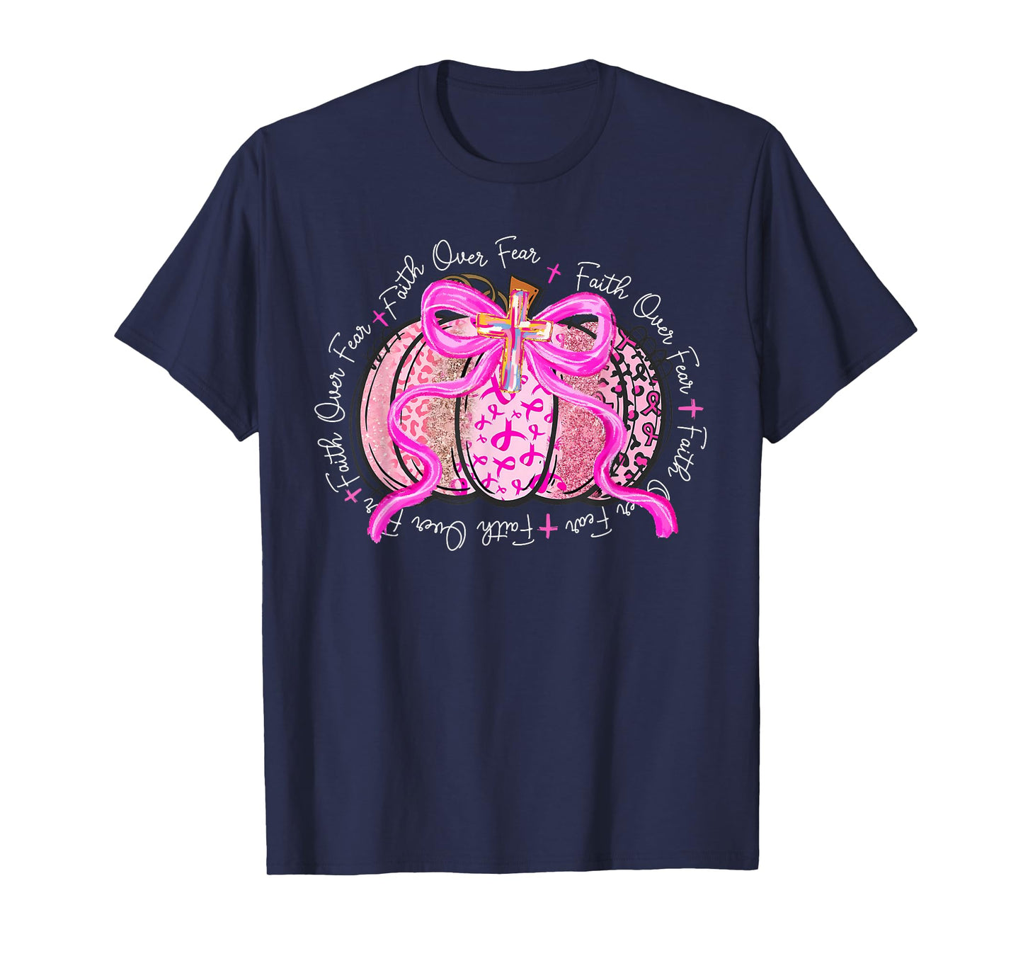 Faith Over Fear Preppy Pumpkin Christian Breast Cancer Fall T-Shirt