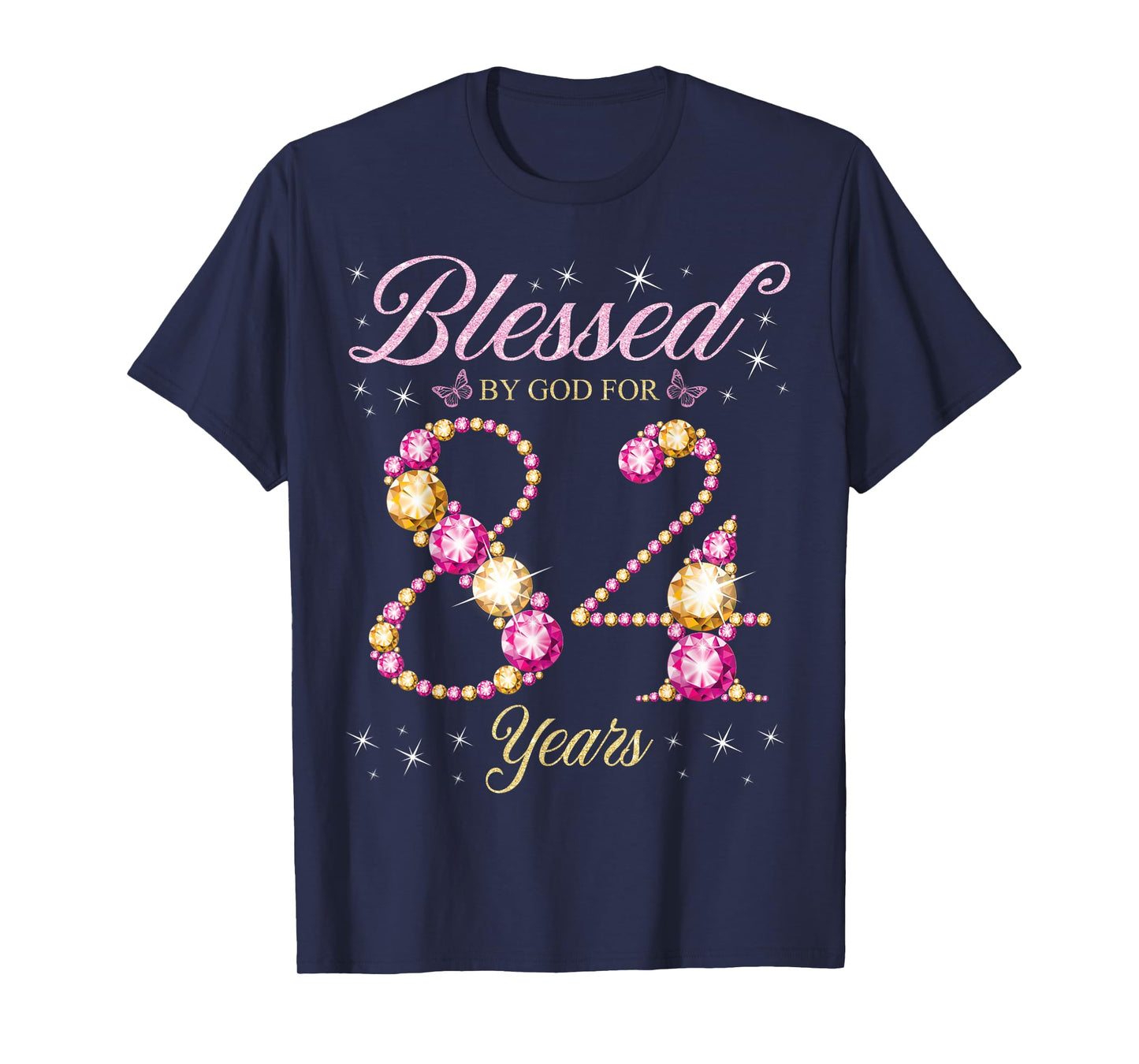 Blessed By God For 84 Years Old 84th Birthday Party T-Shirt