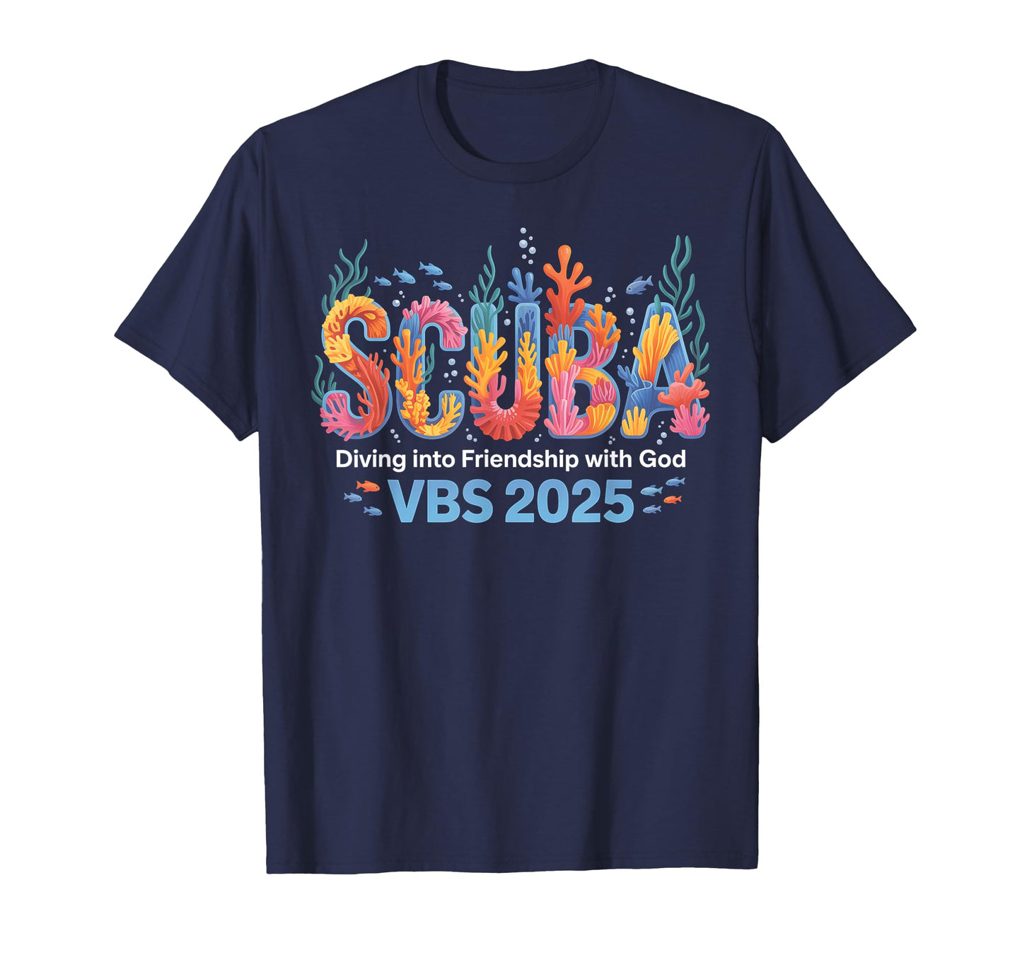 2025 Vacation Bible School Diving Into Friendship Scuba VBS T-Shirt