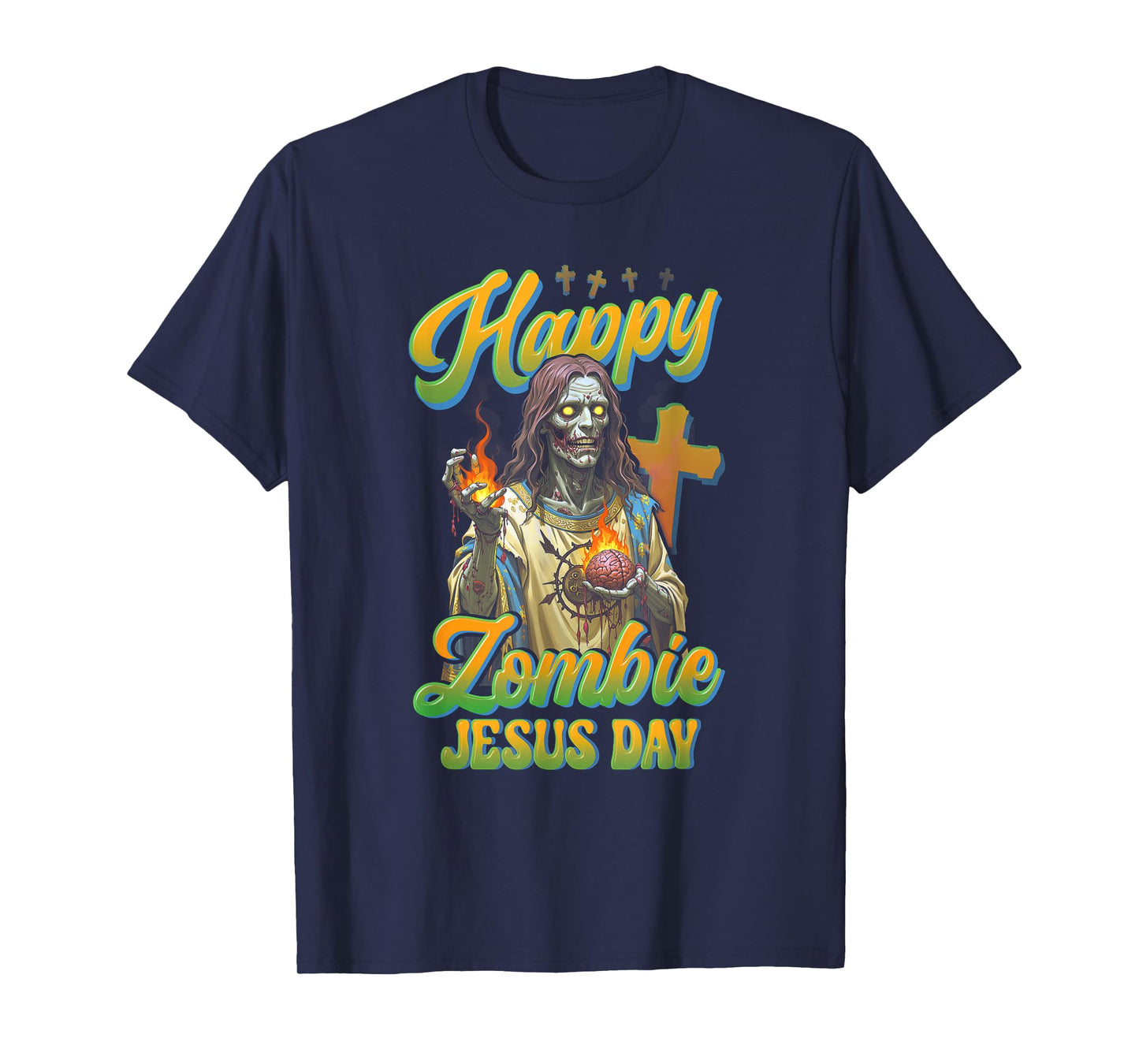 Happy Zombie Jesus Day Horror Christ Faith Cross Religious T-Shirt