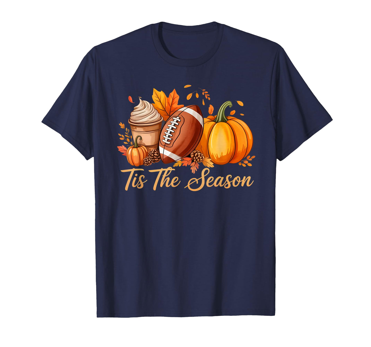 Tis The Season Fall Thanksgiving Pumpkin Spice Football Tee T-Shirt