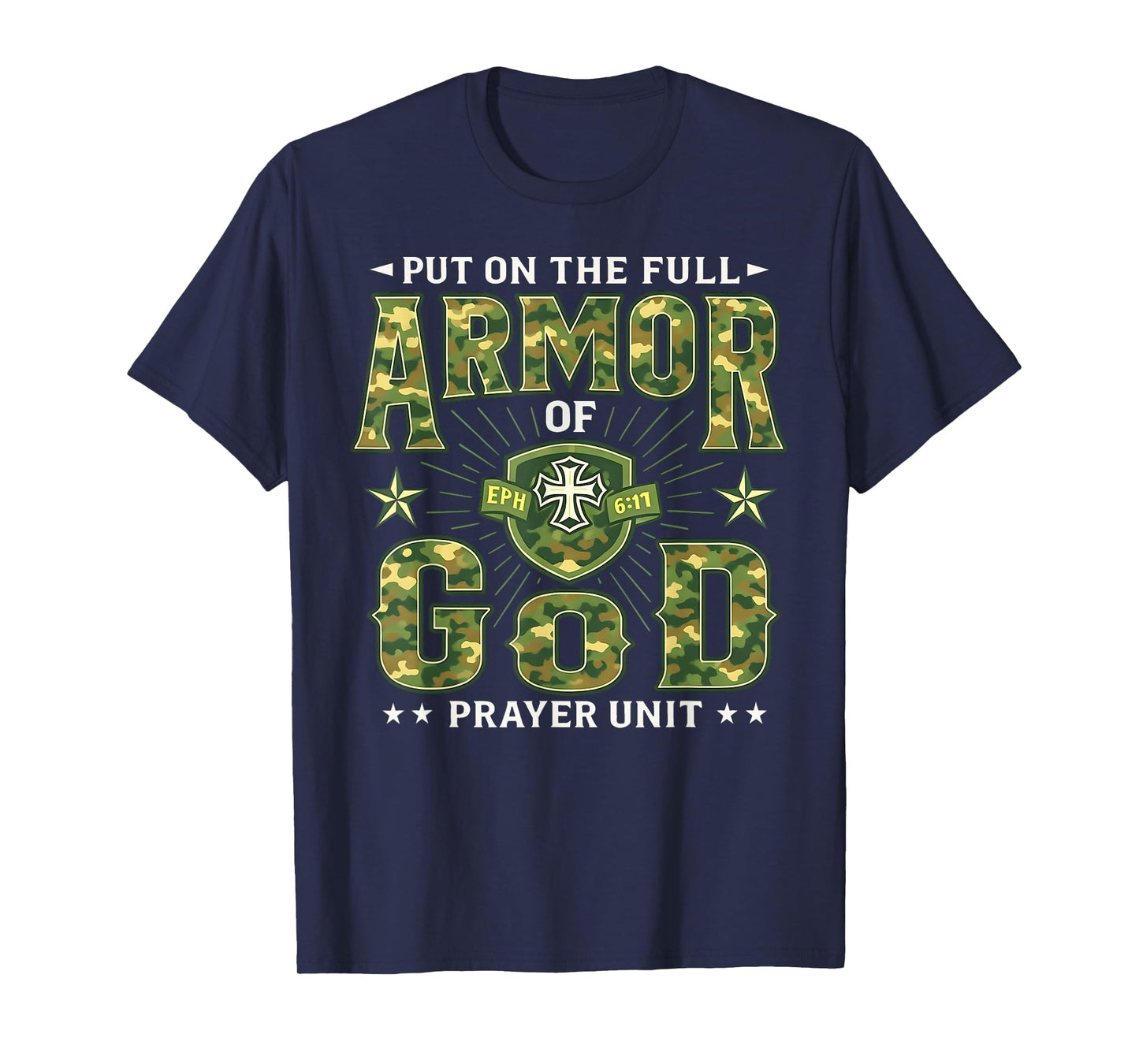 Armor of God Prayer Unit Camo Christian Prayer Warrior Faith T-Shirt