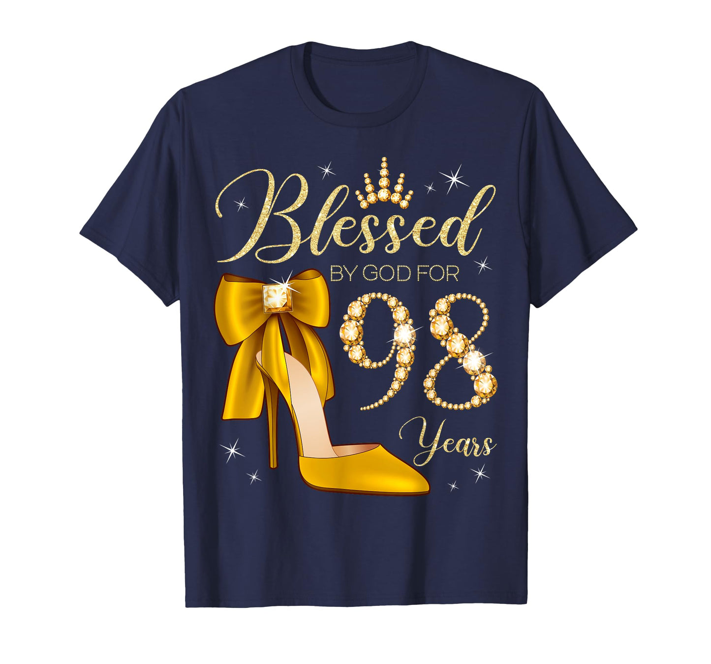 Blessed By God For 98 Years Old 98th Birthday Woman Queen T-Shirt