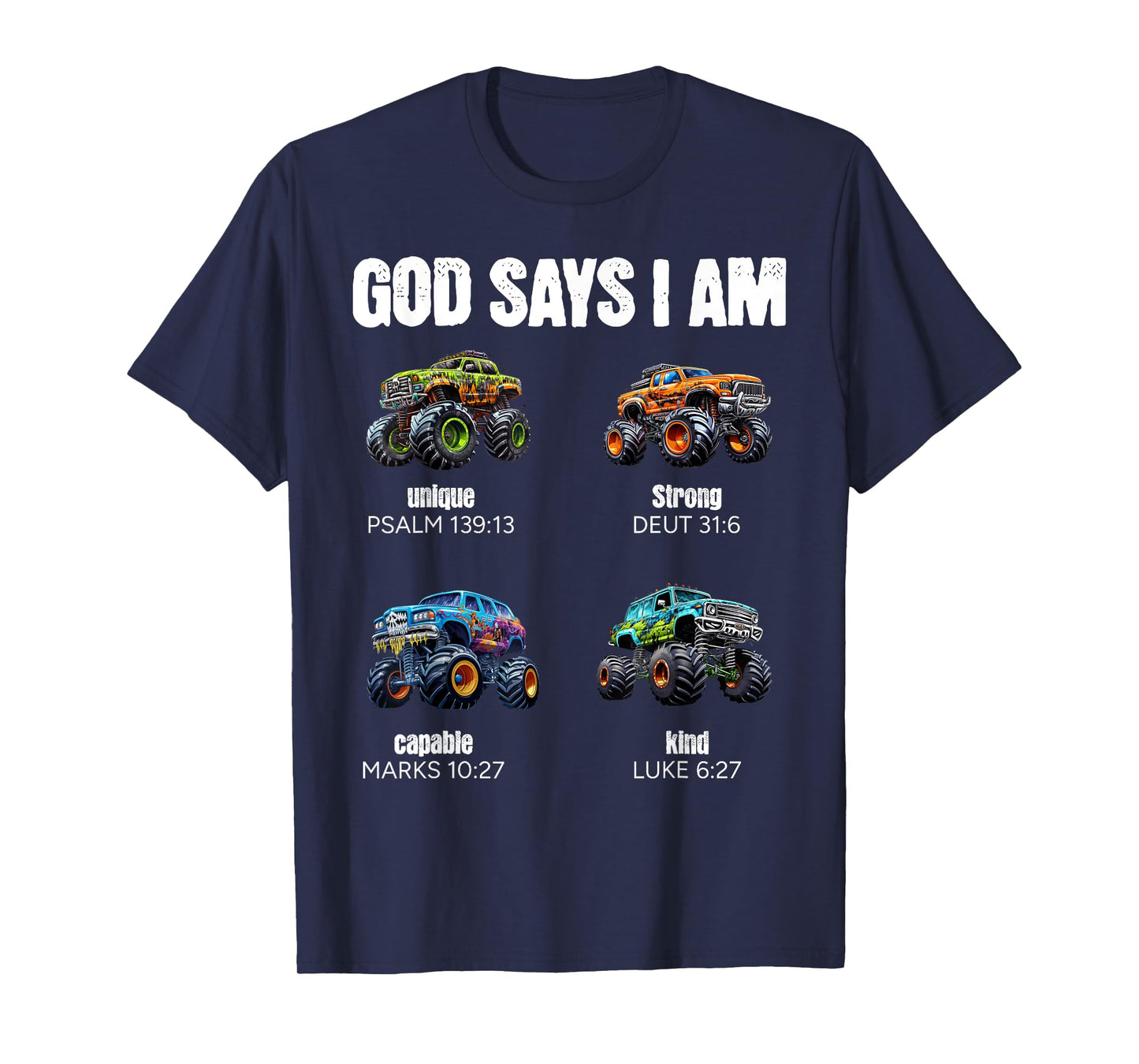 God Says I Am Christian Toddler Kids Monster Truck T-Shirt