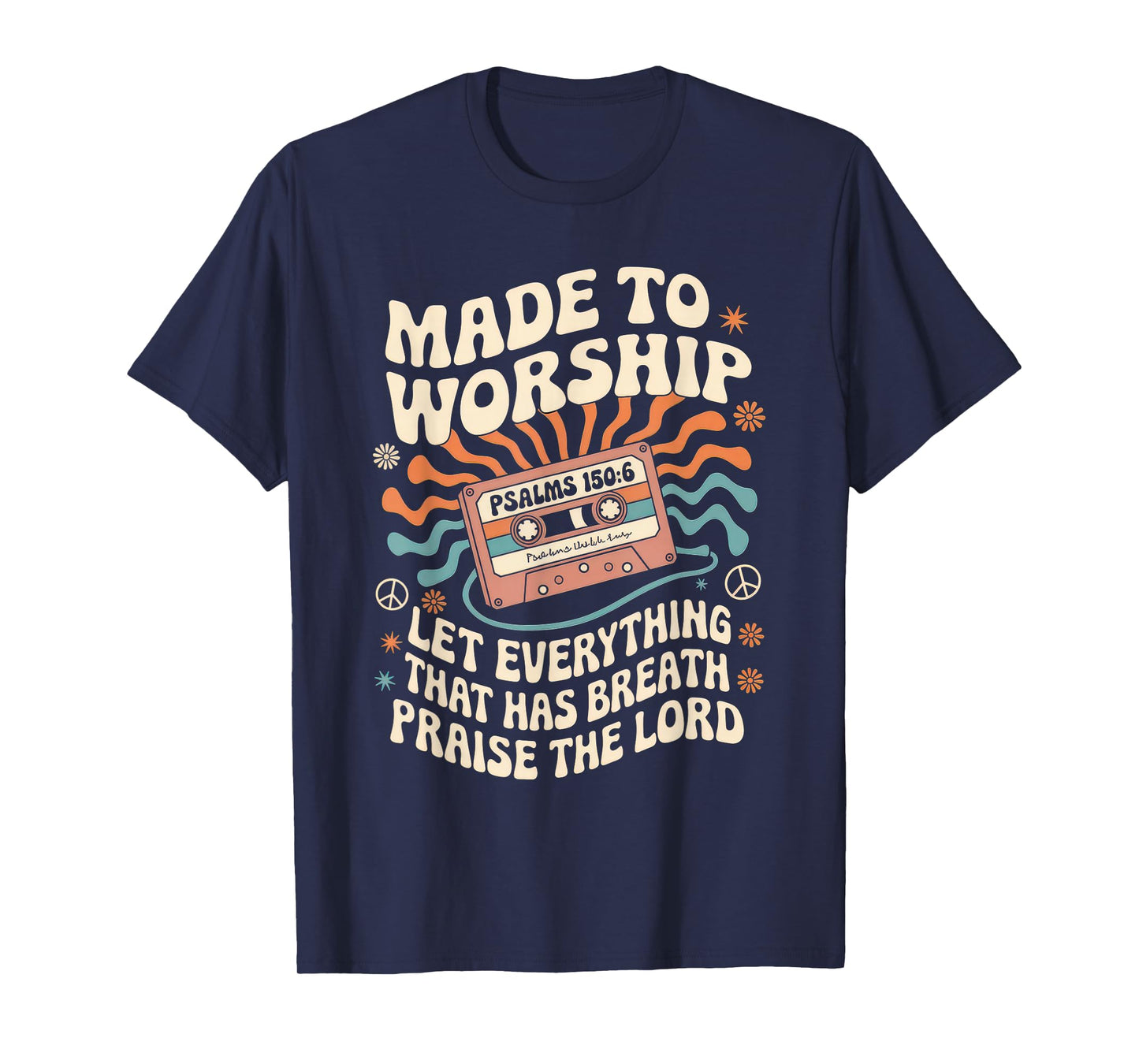 Worship Tshirt Christian Music Retro Cassette Psalms 150:6 T-Shirt