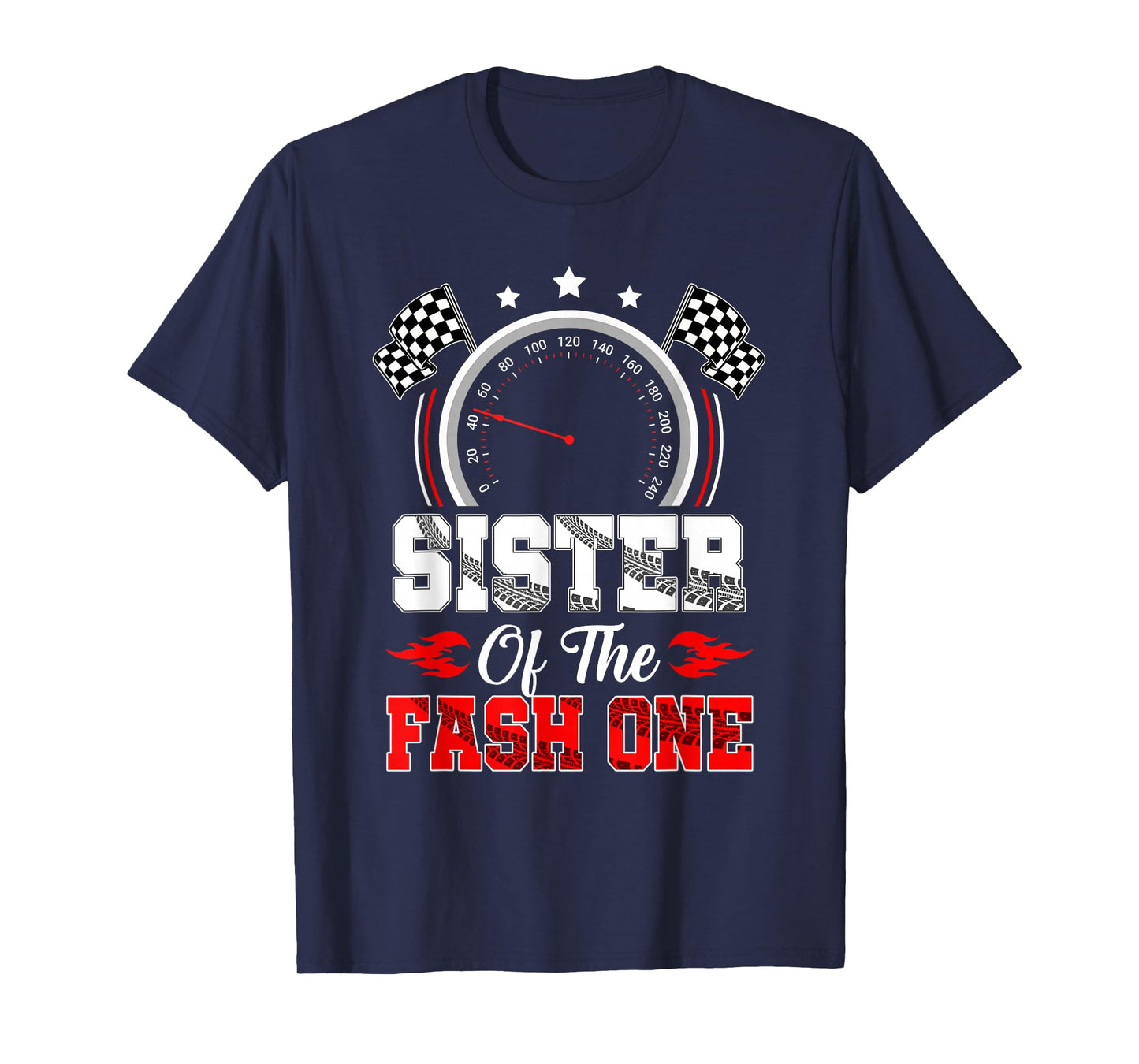 Sister Of The Fast One 1St Birthday Racing Car Family T-Shirt