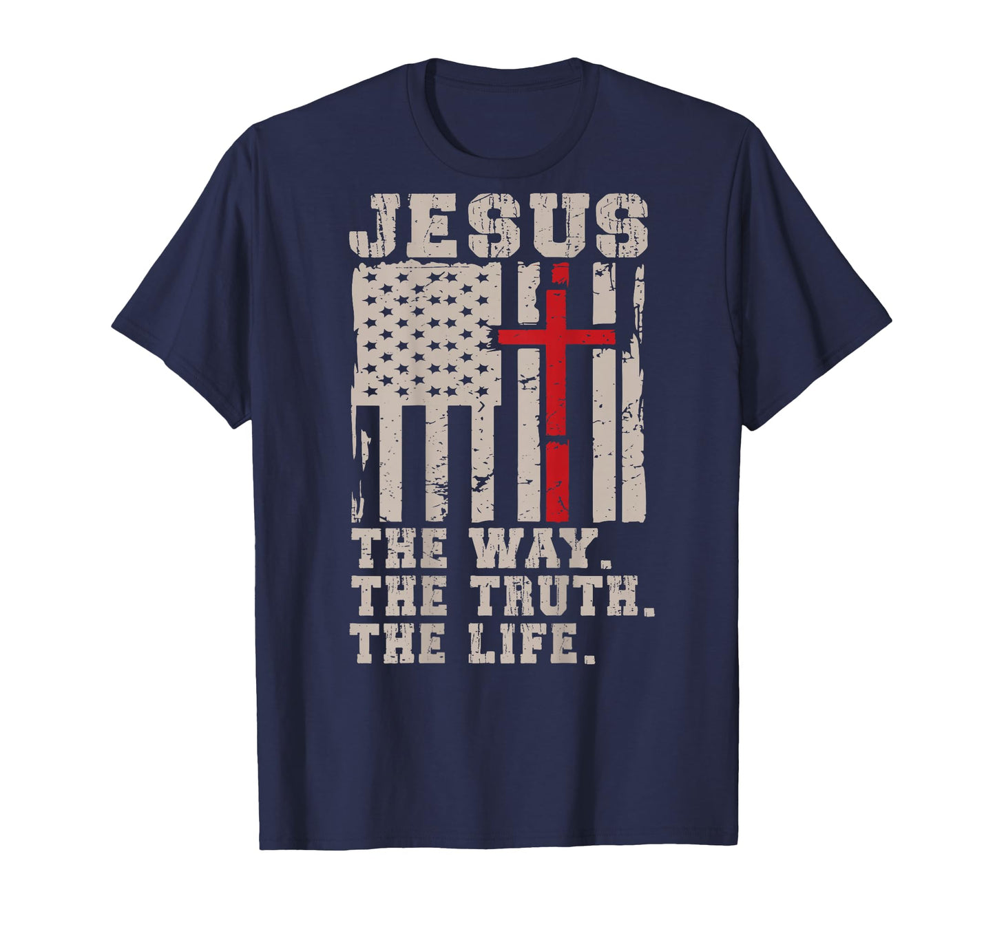 On-Back Jesus Way Truth Life Patriotic Christian Faith Cross T-Shirt