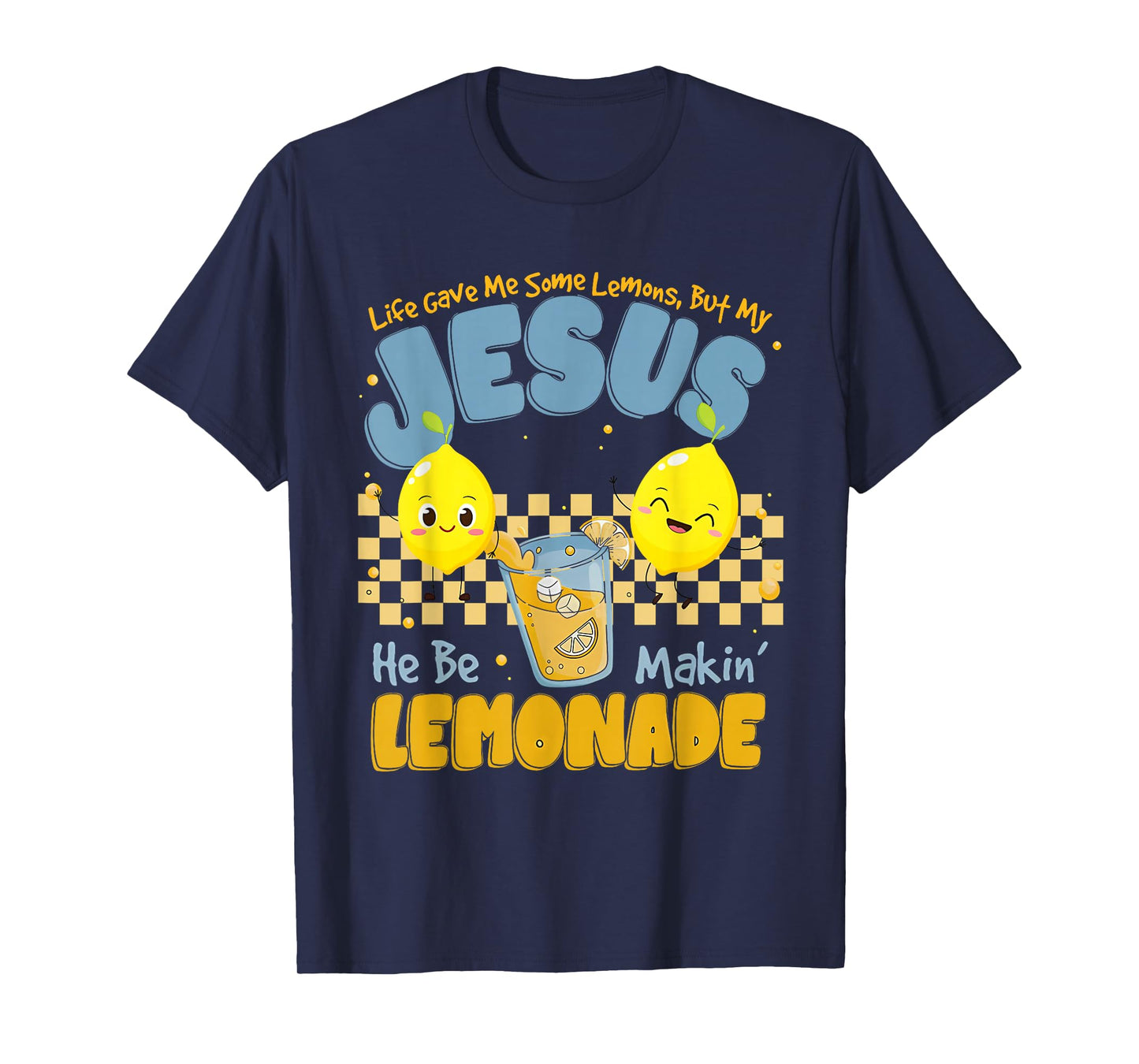 Life Gave Me Lemons But Jesus God's Got My Back Cute Lemon T-Shirt
