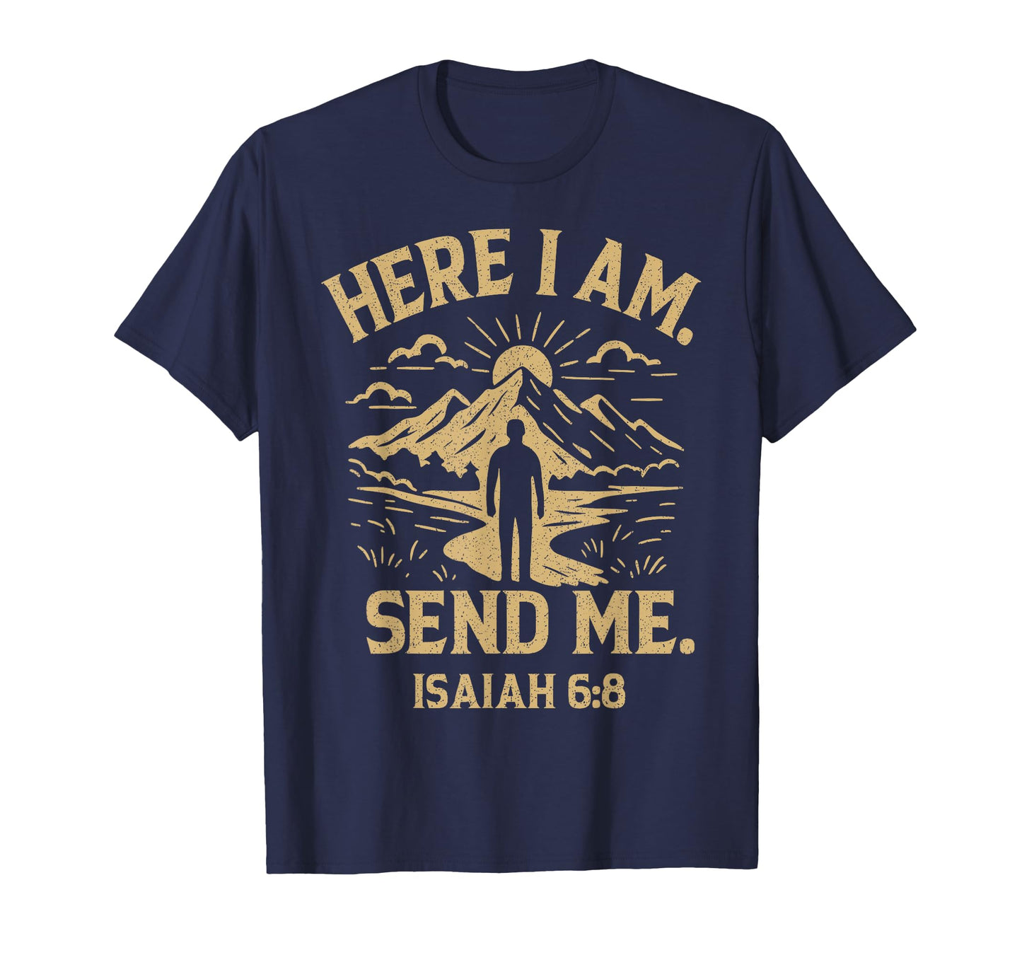 Here I Am Send Me Isaiah 6:8 Bible Verse Christian T-Shirt