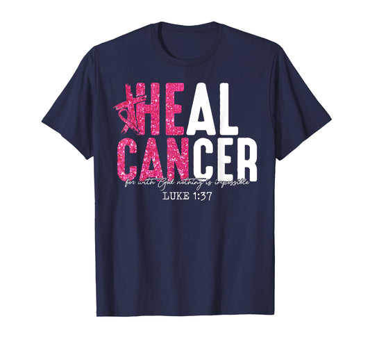 Heal Cancer Believe God Christian Breast Cancer Awareness T-Shirt