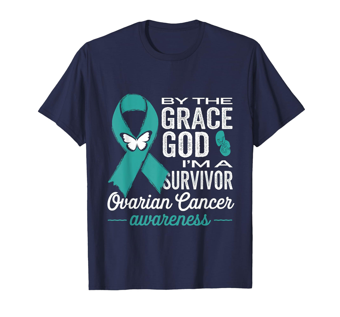 Ovarian Cancer Survivor By The Grace God Teal Ribbon T-Shirt